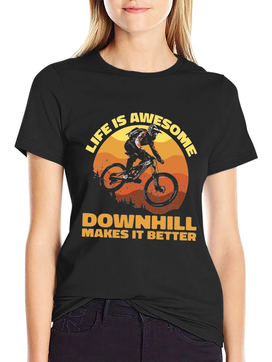 Life is Awesome Downhill Bike Graphic T-Shirt