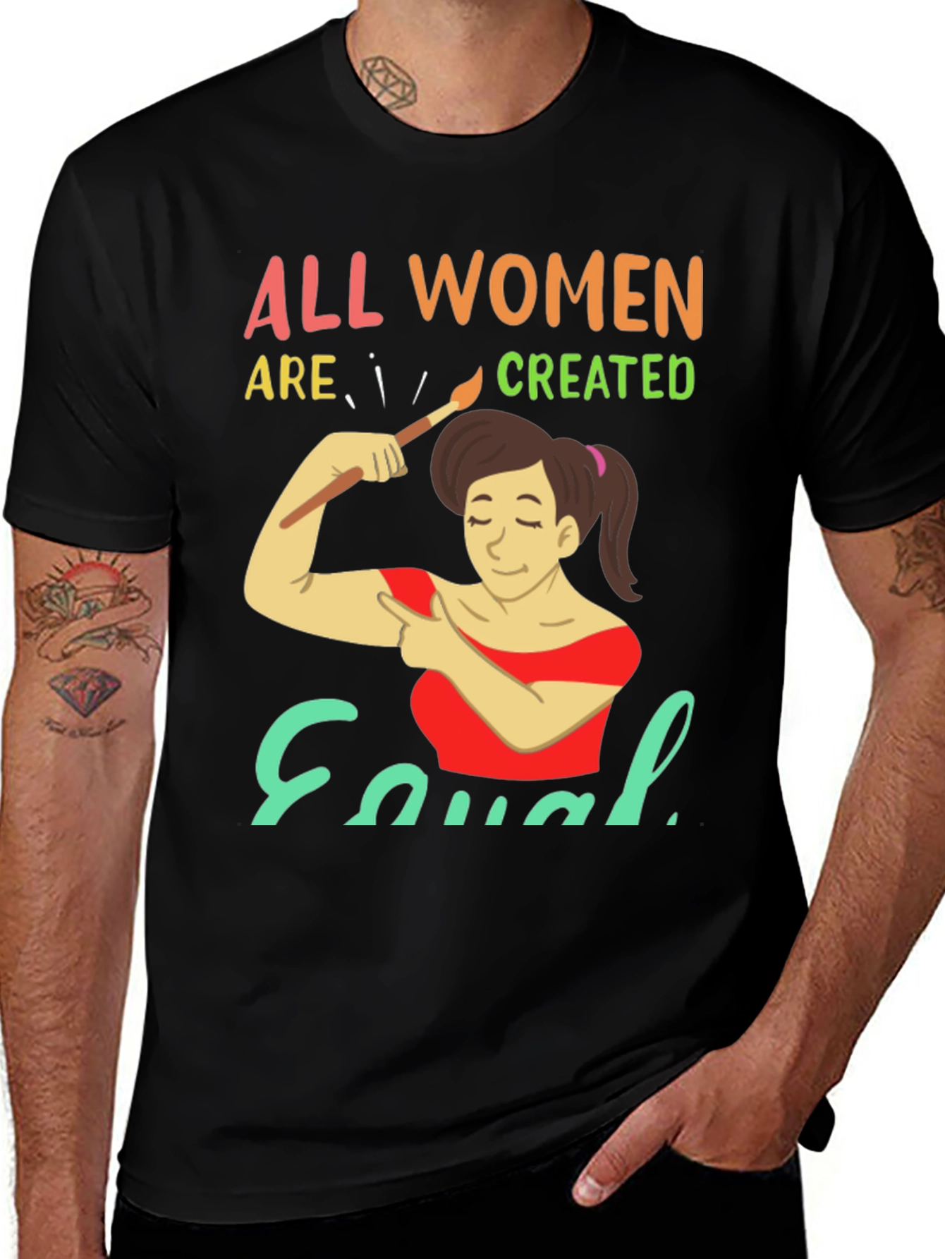 All Women Are Created Equal Graphic T-Shirt