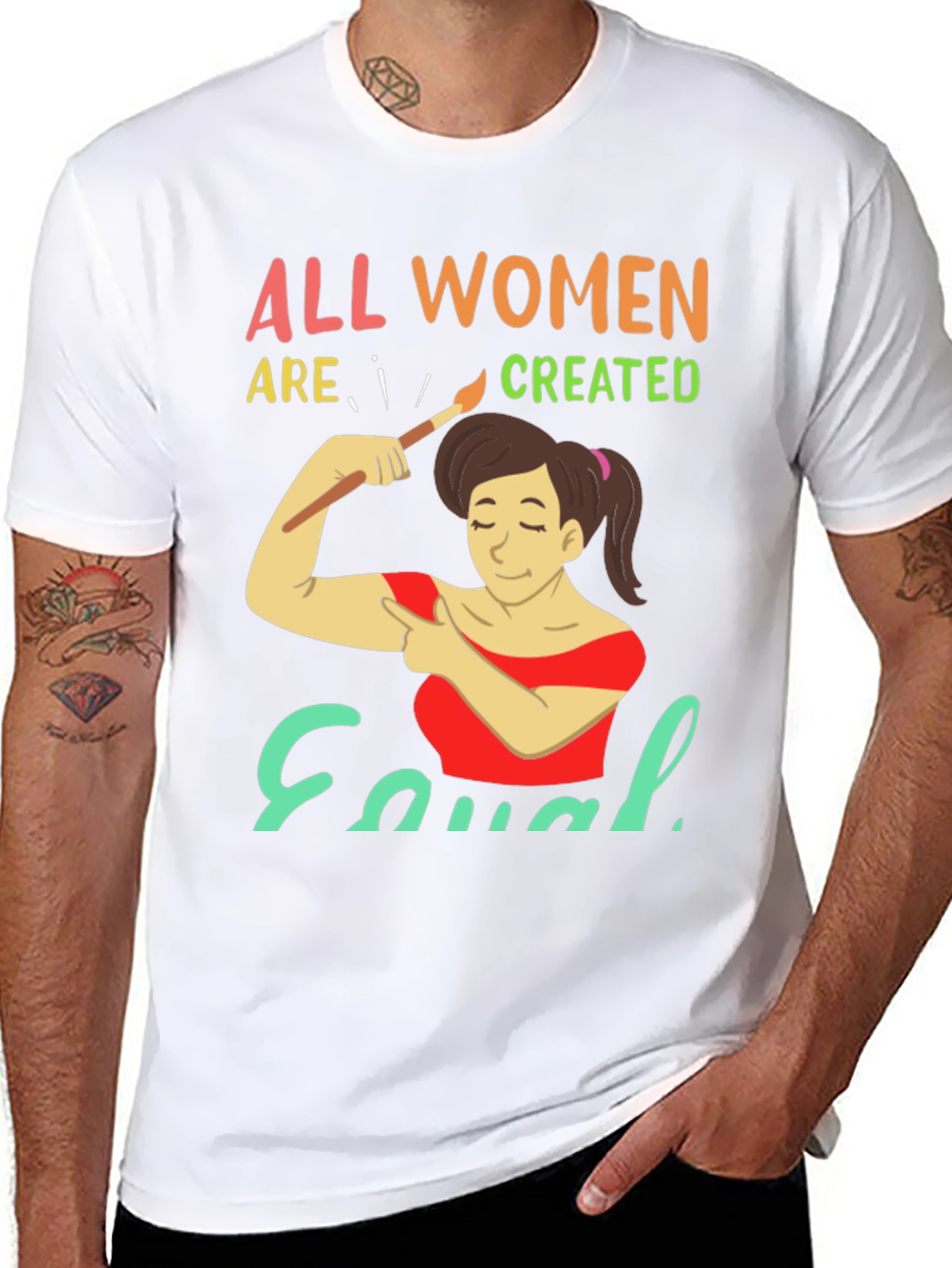 All Women Are Created Equal Graphic T-Shirt