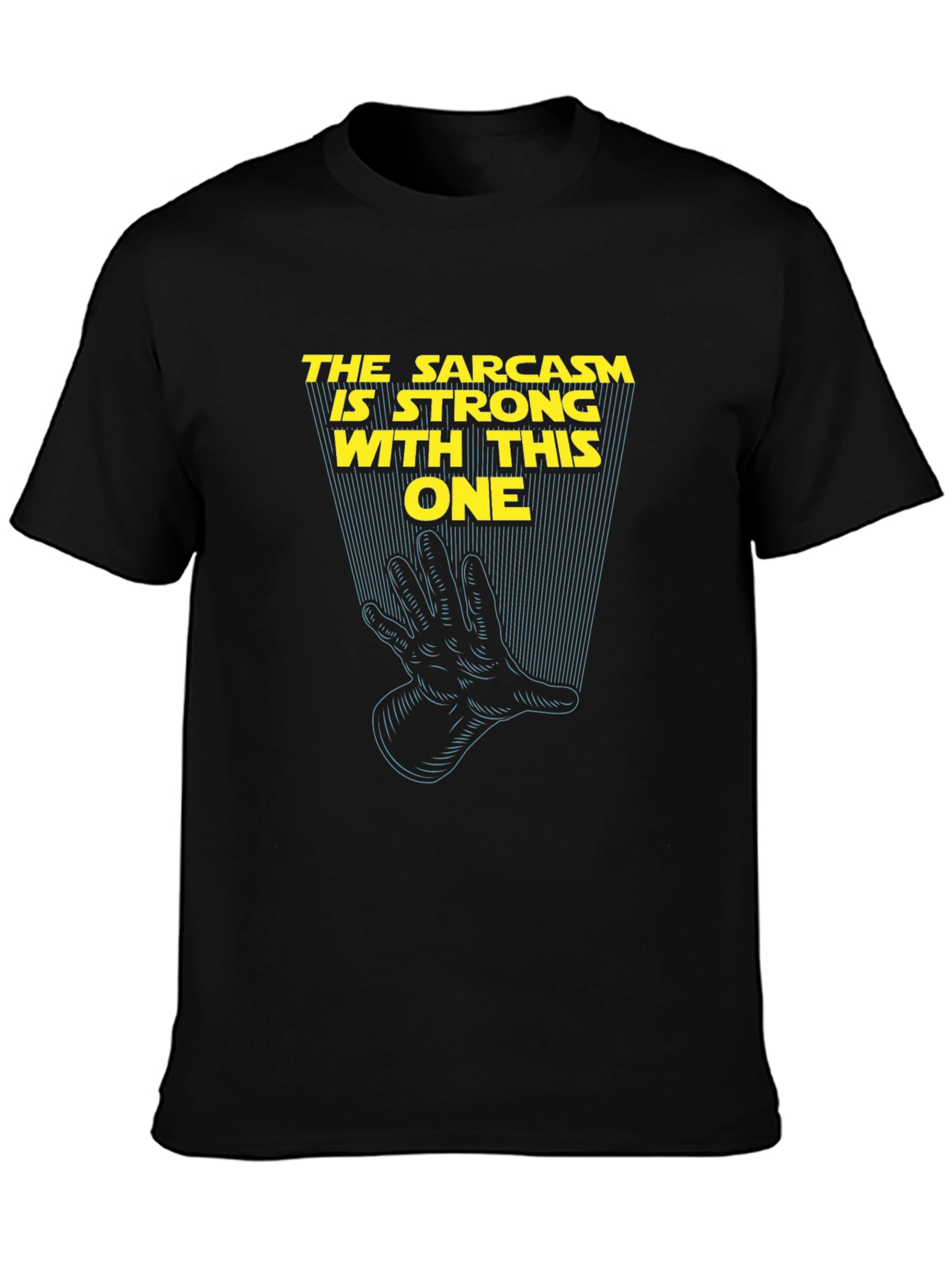 Sarcasm is Strong Graphic T-Shirt