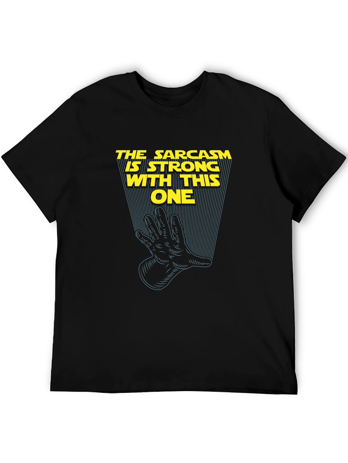 Sarcasm is Strong Graphic T-Shirt