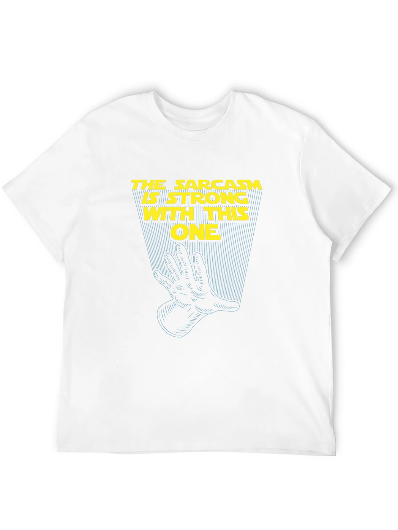 Sarcasm is Strong Graphic T-Shirt