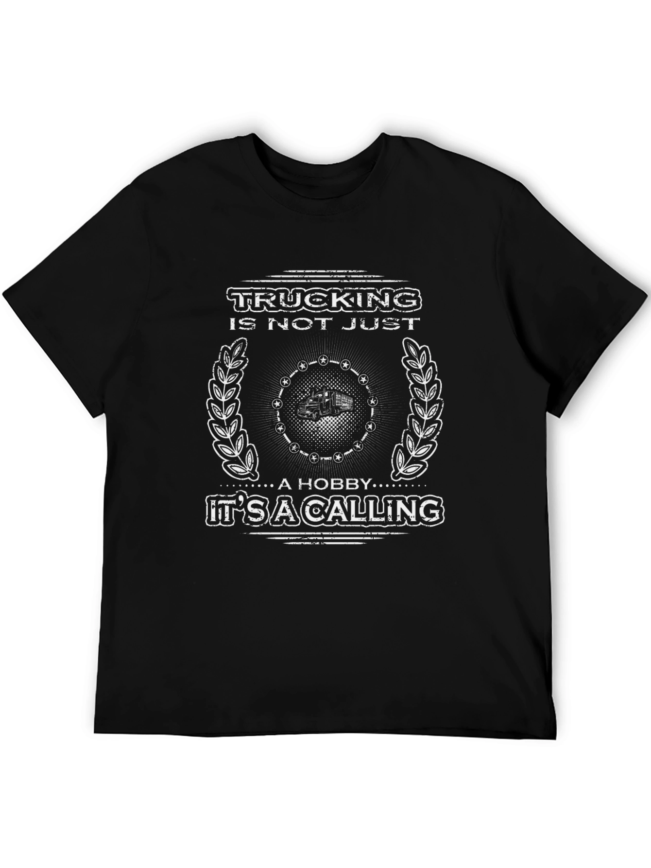 Trucking is Not Just a Hobby T-Shirt