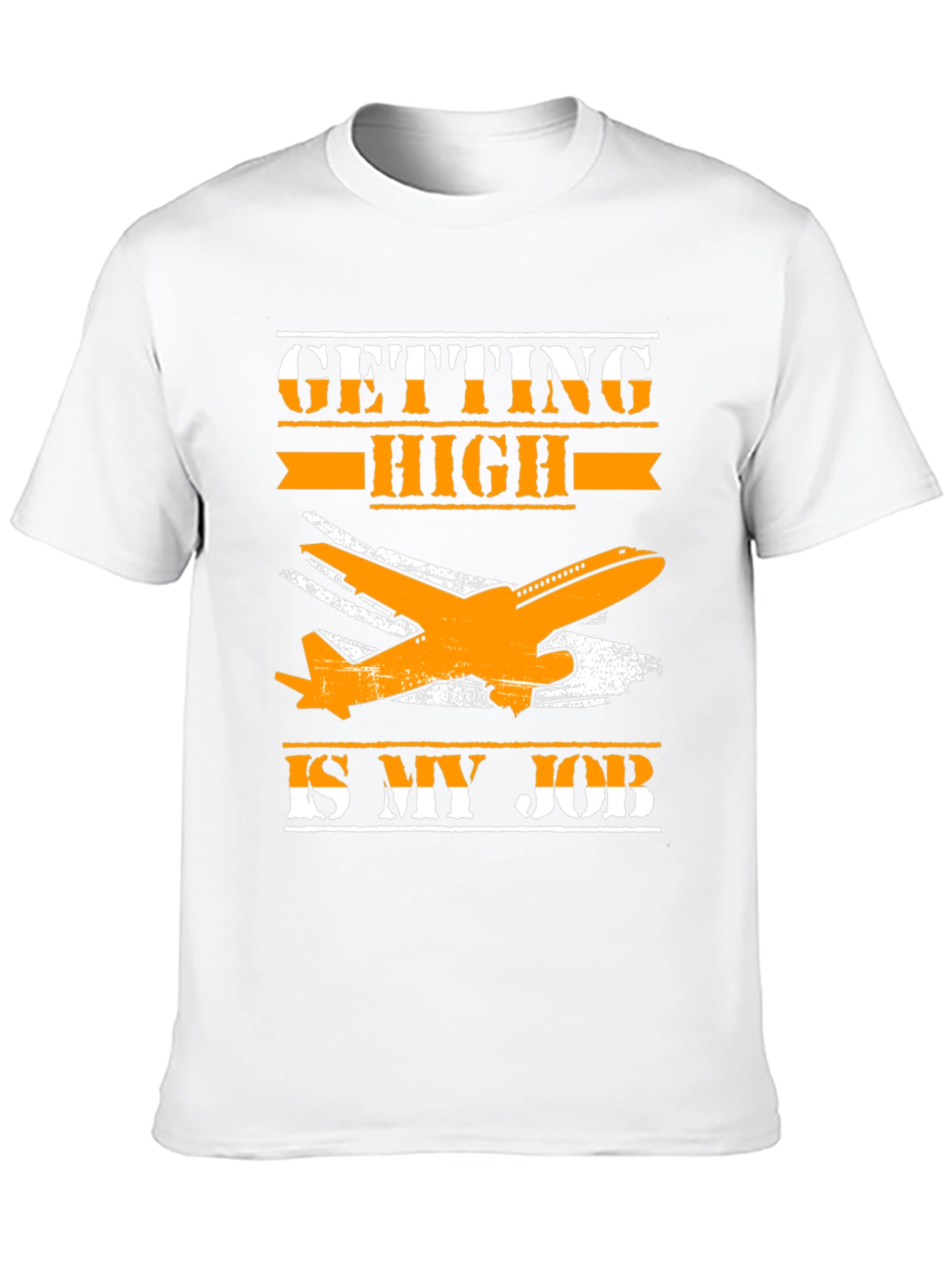 Getting High Is My Job T-Shirt