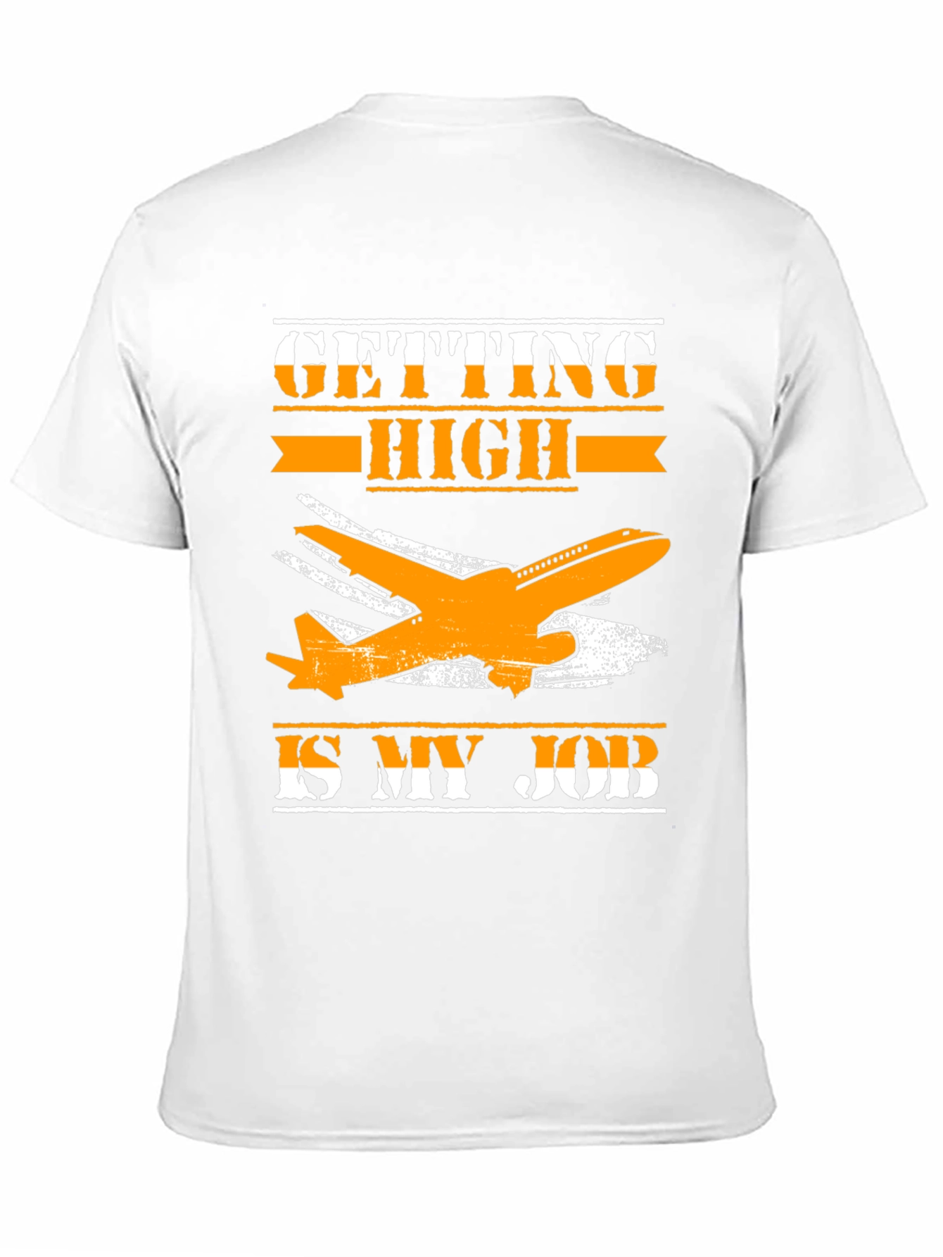 Getting High Is My Job T-Shirt