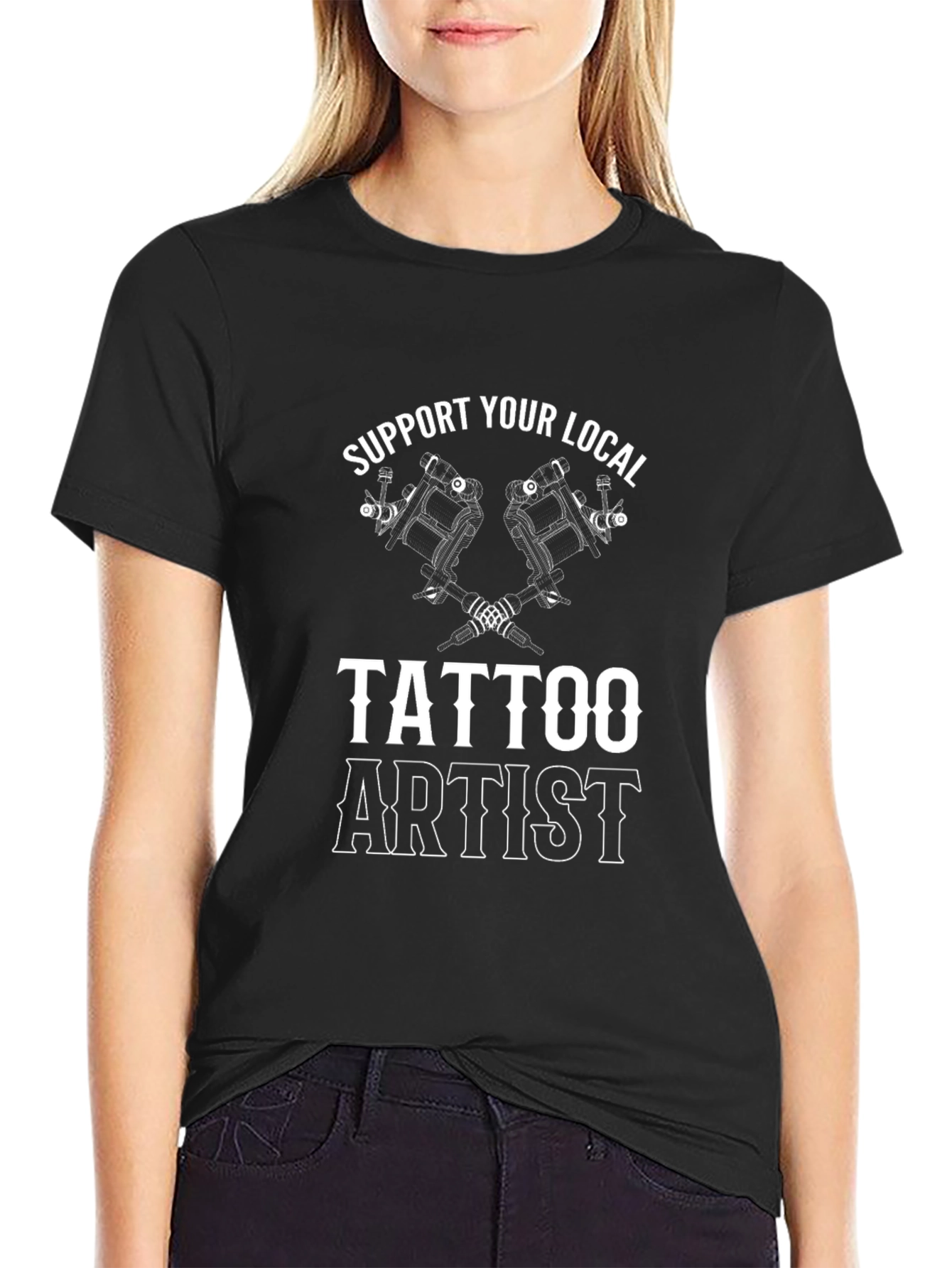 Support Your Local Tattoo Artist Black T-Shirt