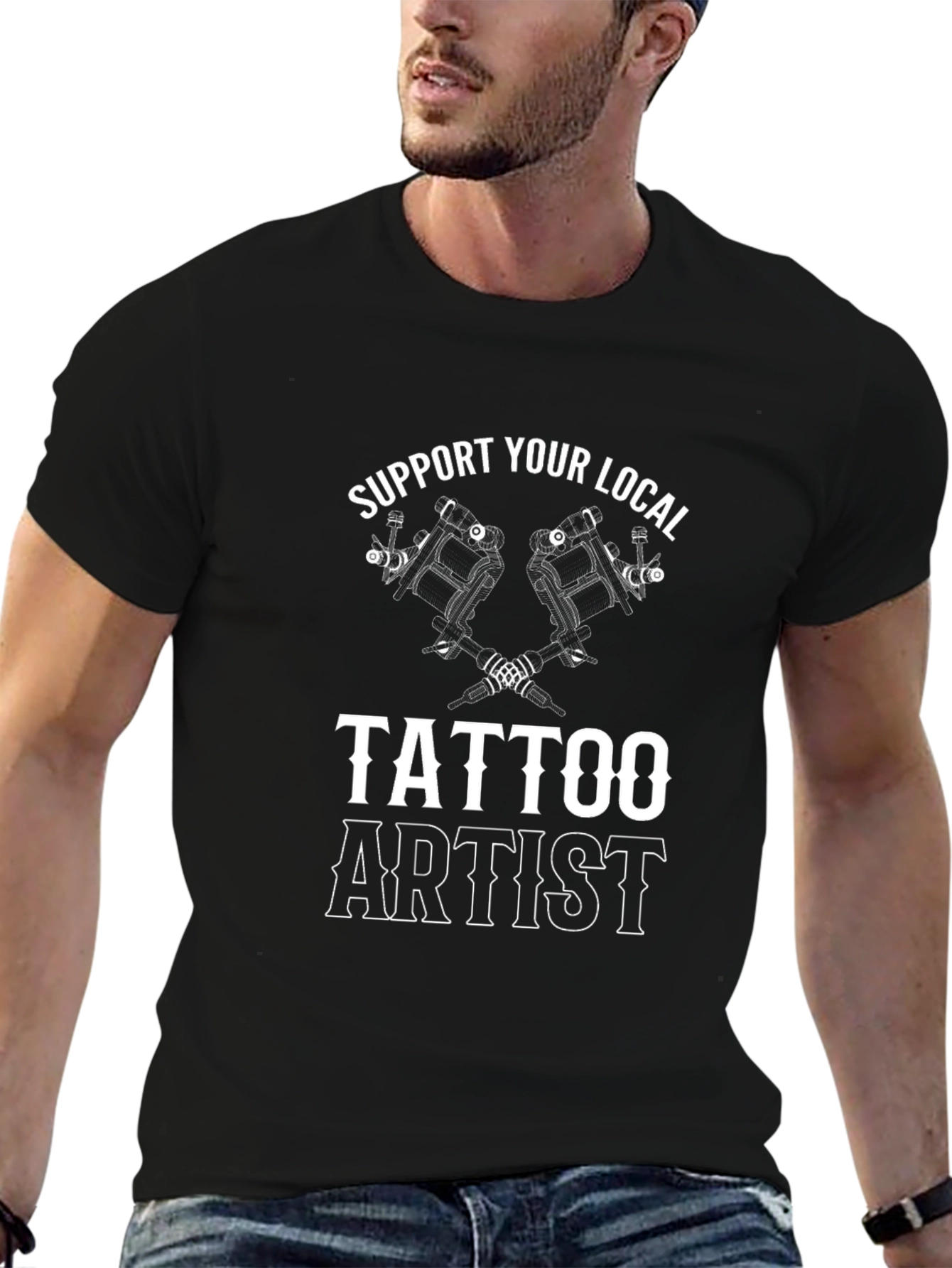 Support Your Local Tattoo Artist Black T-Shirt