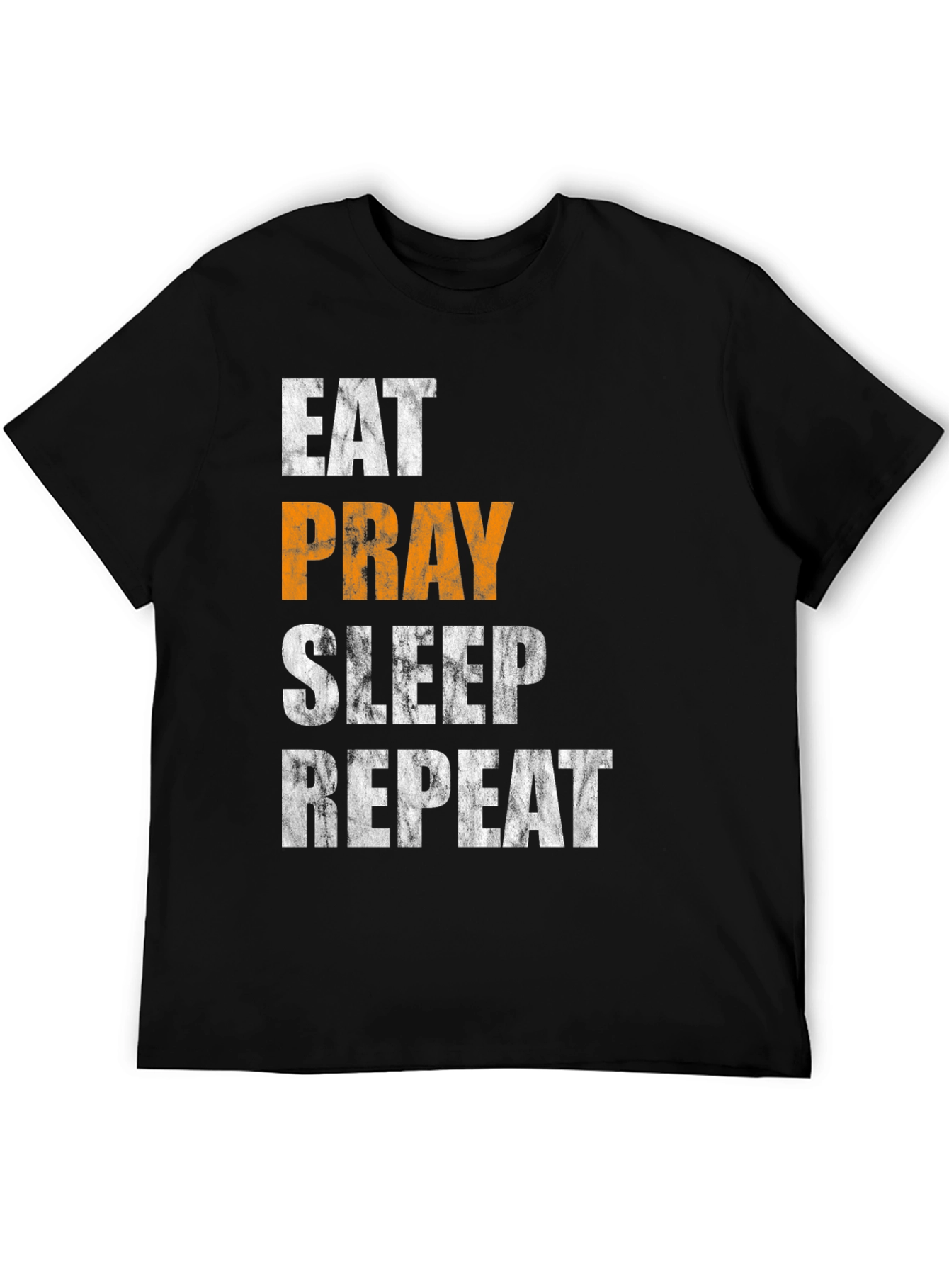 Eat Pray Sleep Repeat T-Shirt