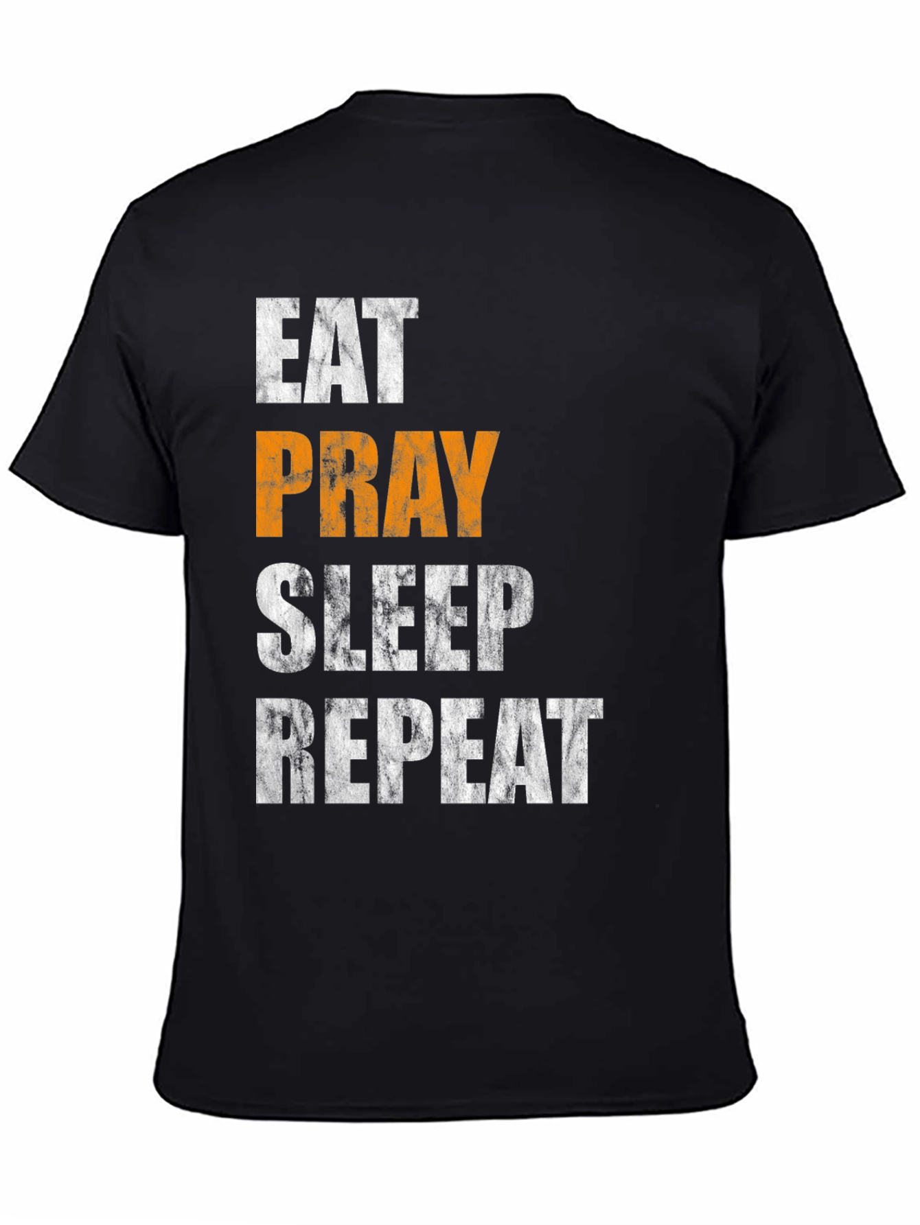 Eat Pray Sleep Repeat T-Shirt