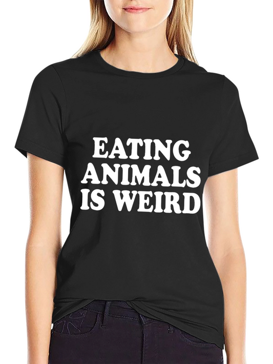 Eating Animals is Weird T-Shirt