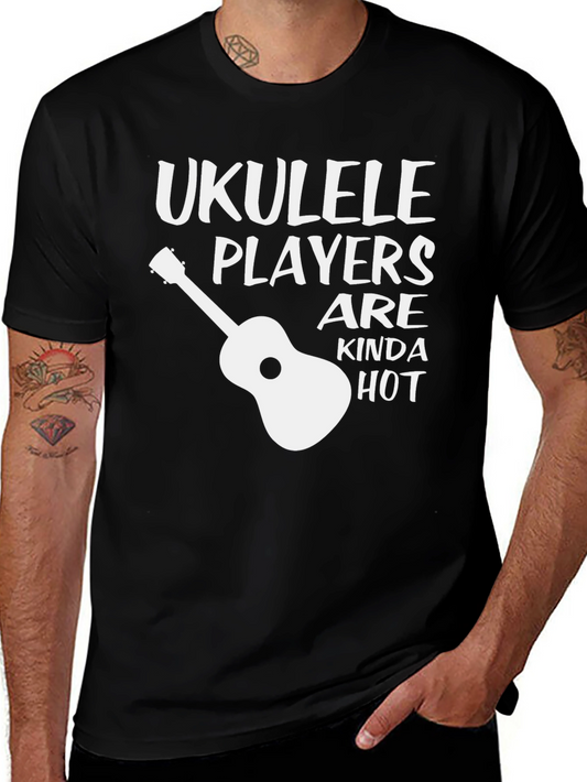 Ukulele Players Are Kinda Hot Funny T-Shirt