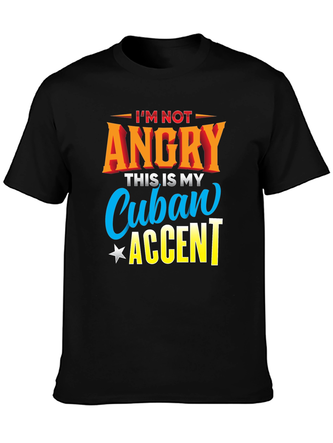 Cuban Accent T-Shirt - Humorous Graphic Tee