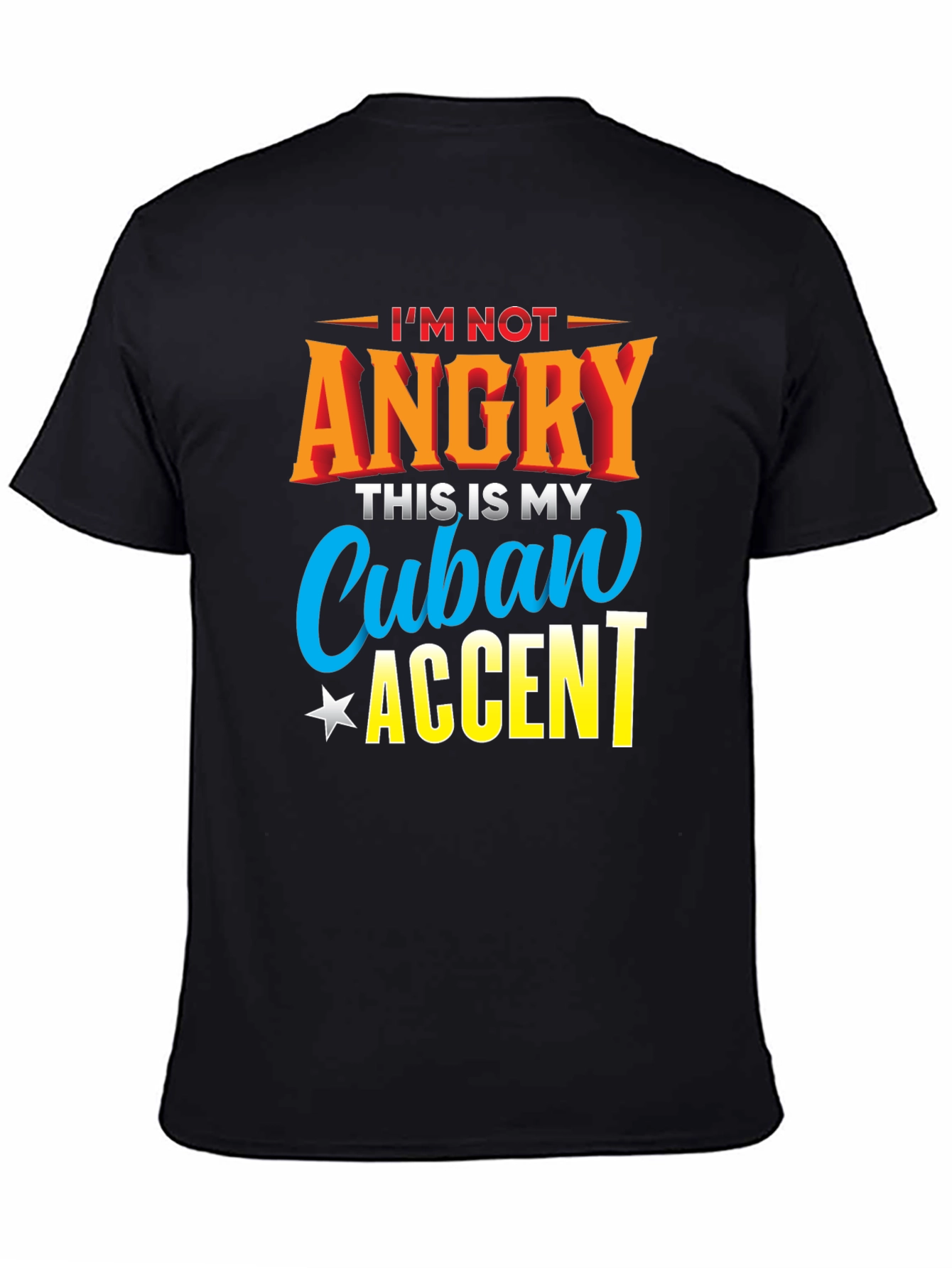 Cuban Accent T-Shirt - Humorous Graphic Tee