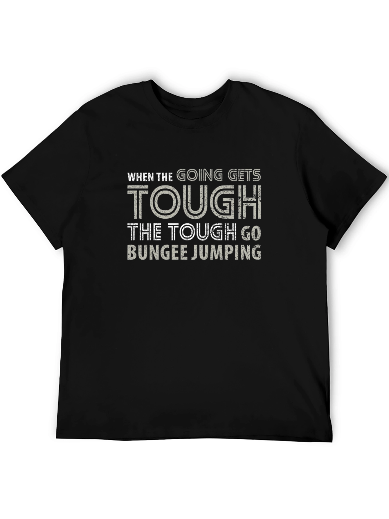 Tough Bungee Jumping T-Shirt