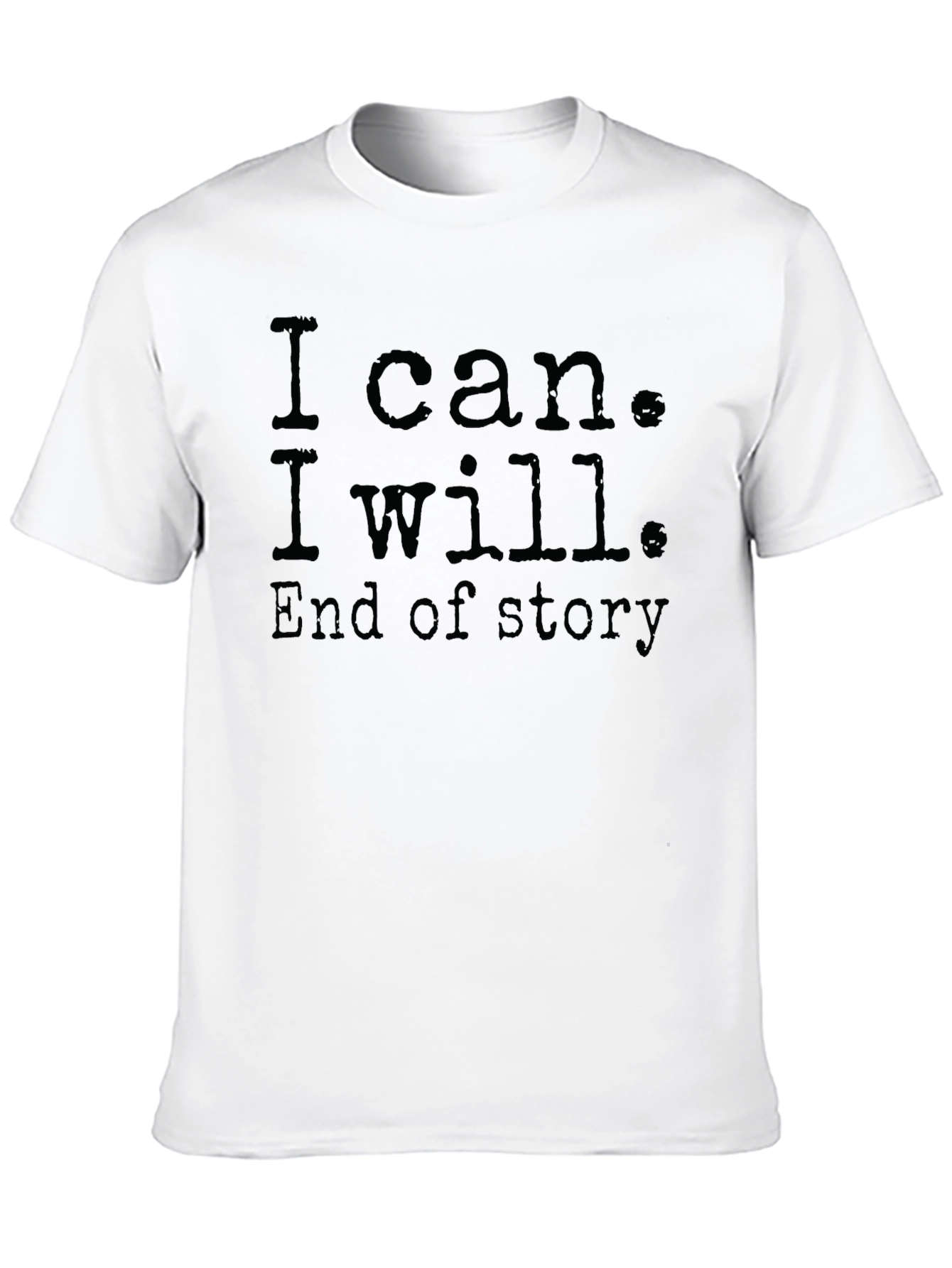 Inspirational I Can I Will Black T-Shirt
