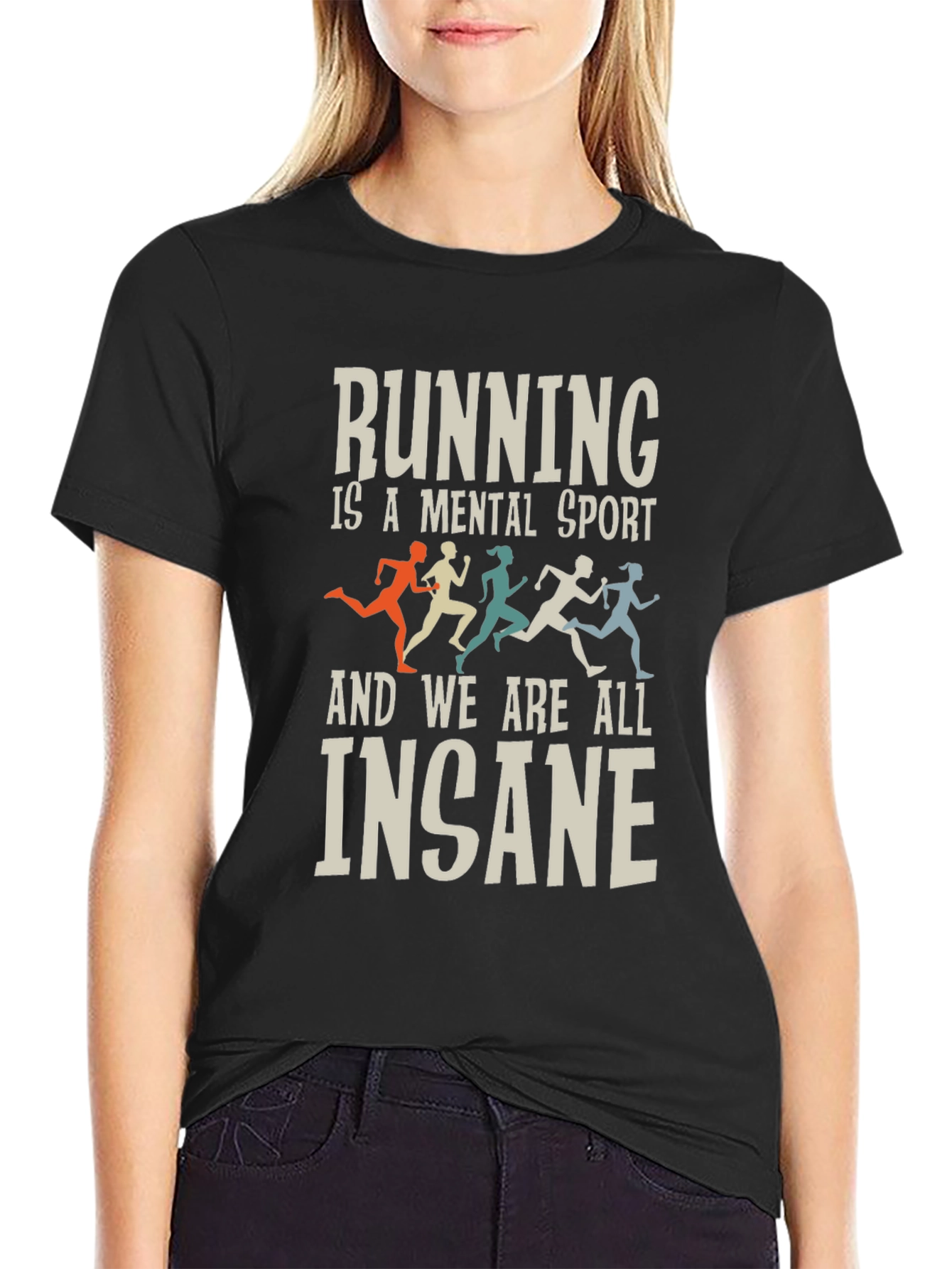 Running Is a Mental Sport T-Shirt