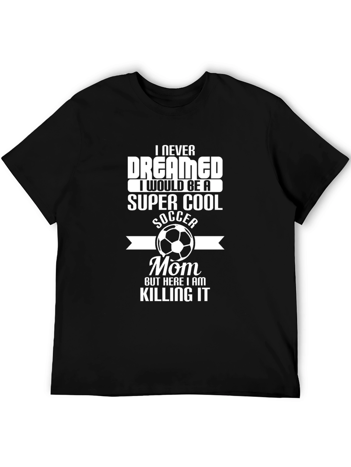 Super Cool Soccer Mom T-Shirt - Novelty Graphic Tee