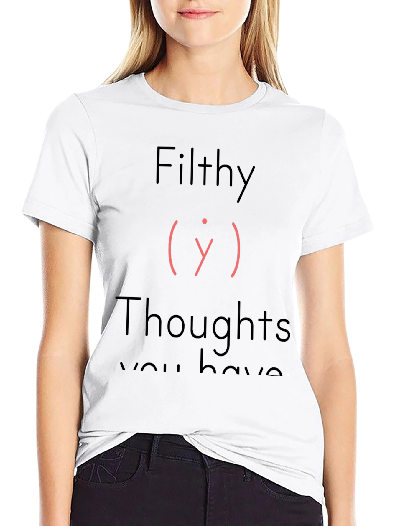 Filthy Thoughts T-Shirt - Adult Humor Tee