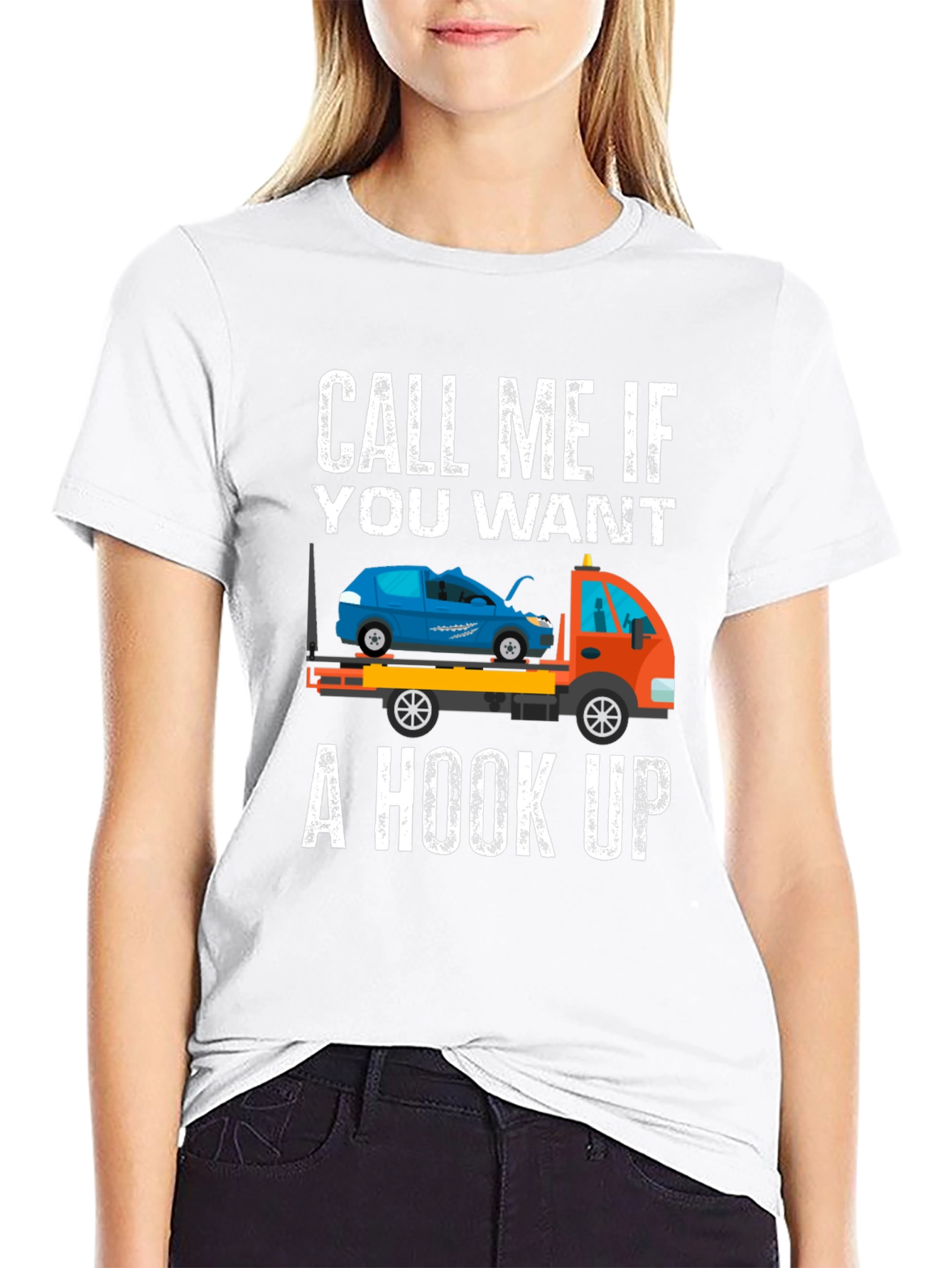 Call Me If You Want a Hook Up T-Shirt