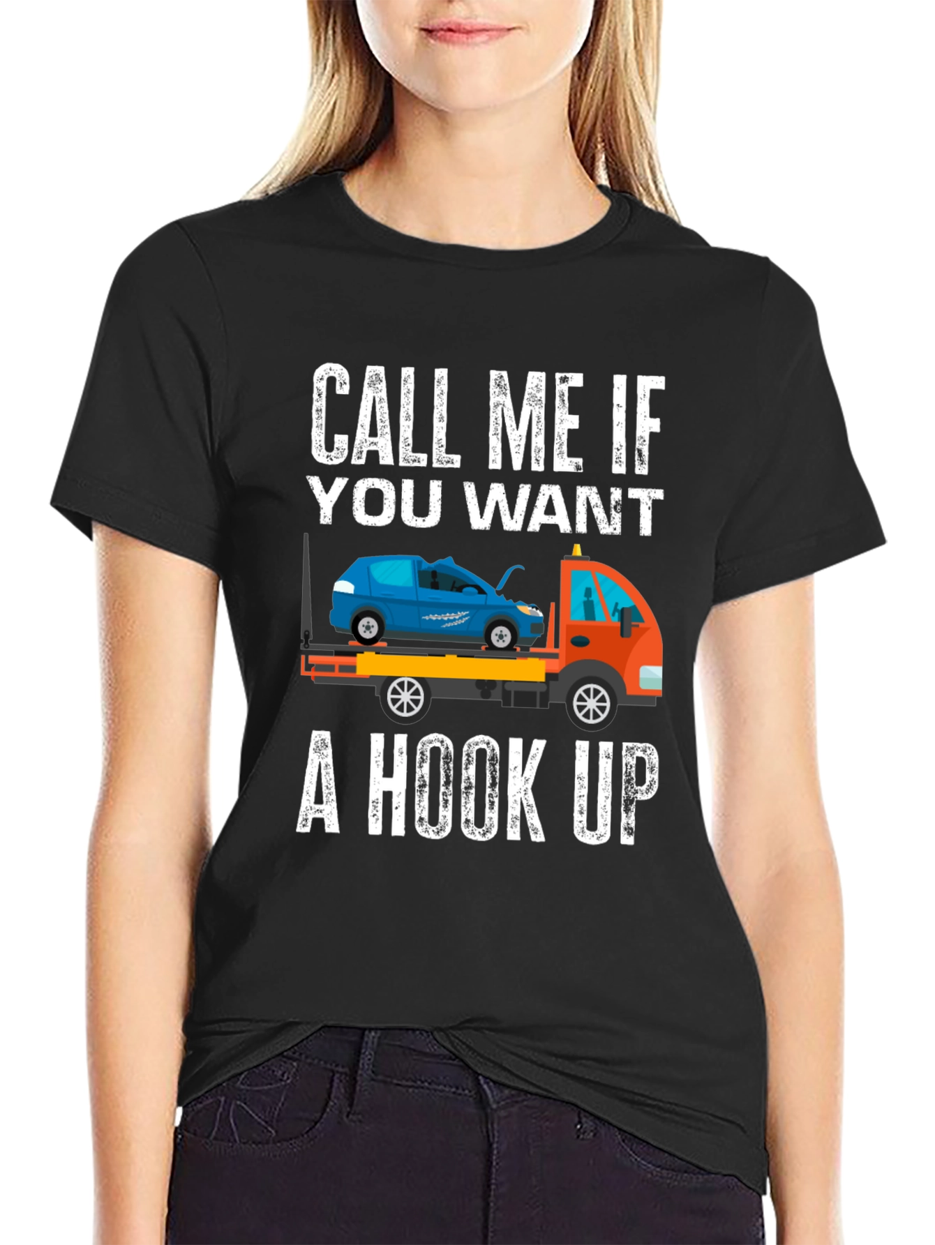 Call Me If You Want a Hook Up T-Shirt
