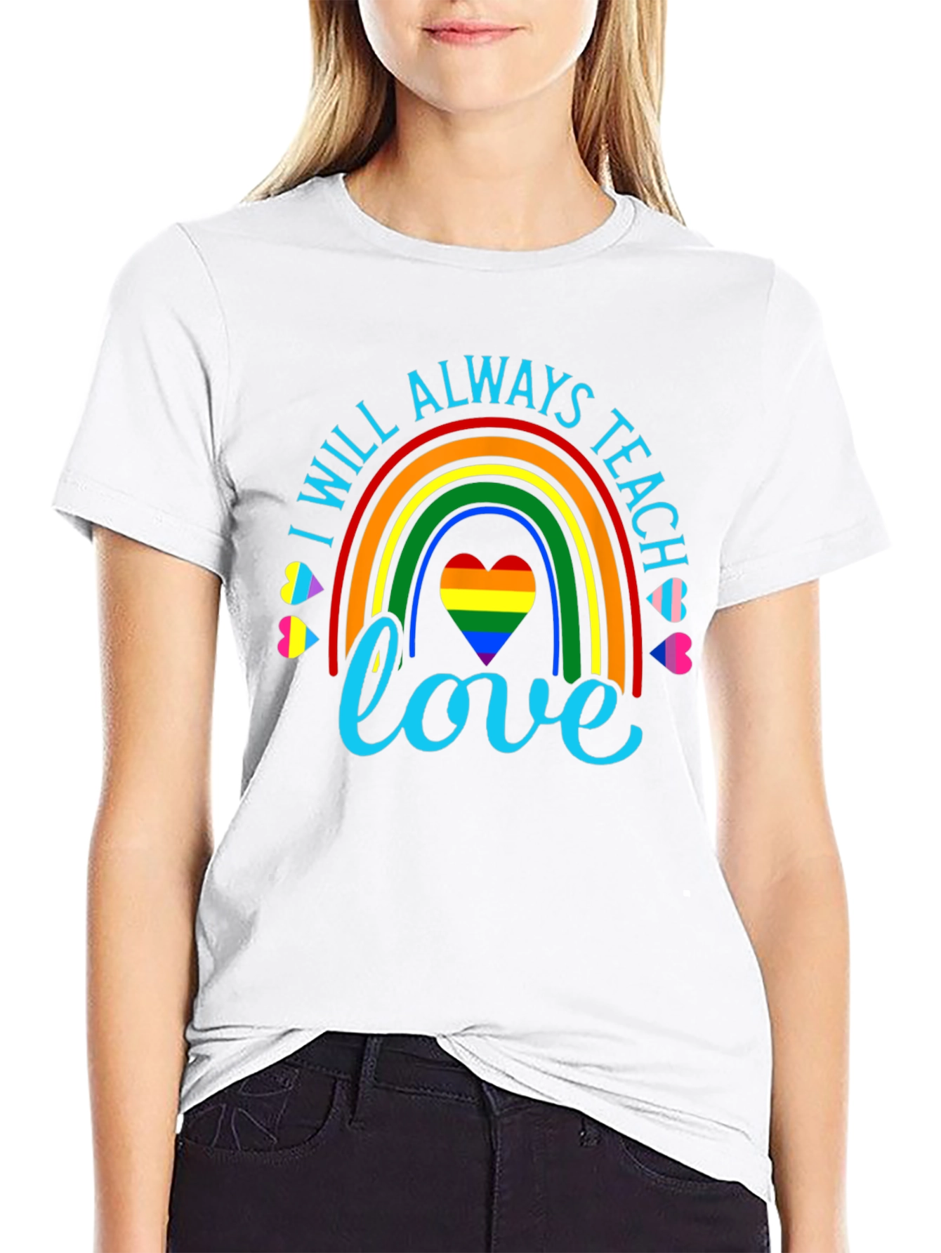 I Will Always Teach Love Rainbow Graphic Tee