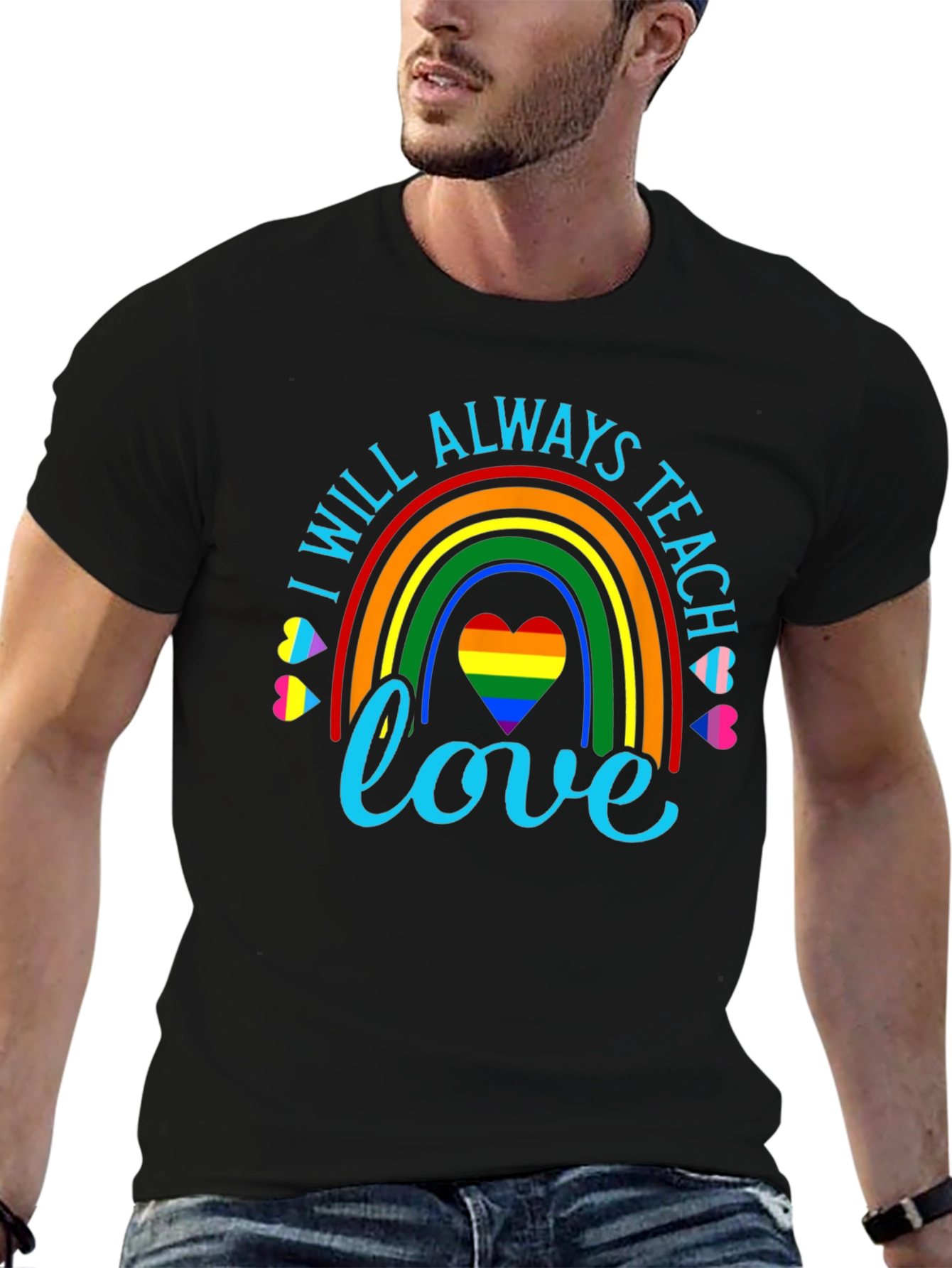 I Will Always Teach Love Rainbow Graphic Tee