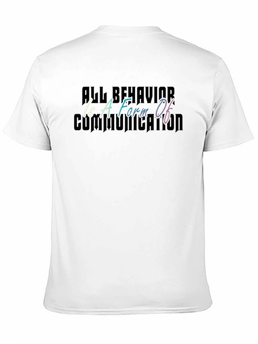 All Behavior is Communication T-Shirt
