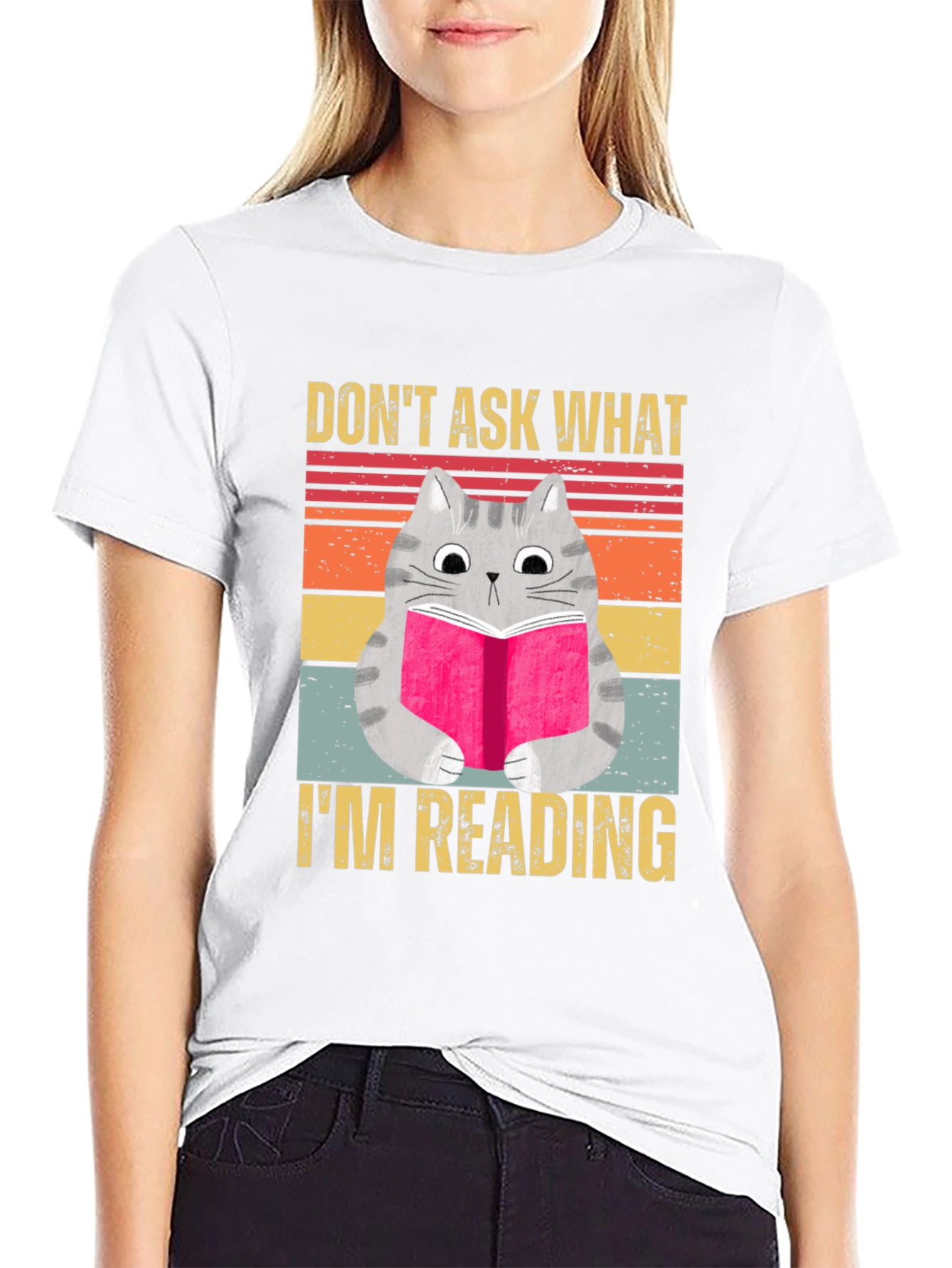 Dont Ask What Im Reading T-Shirt