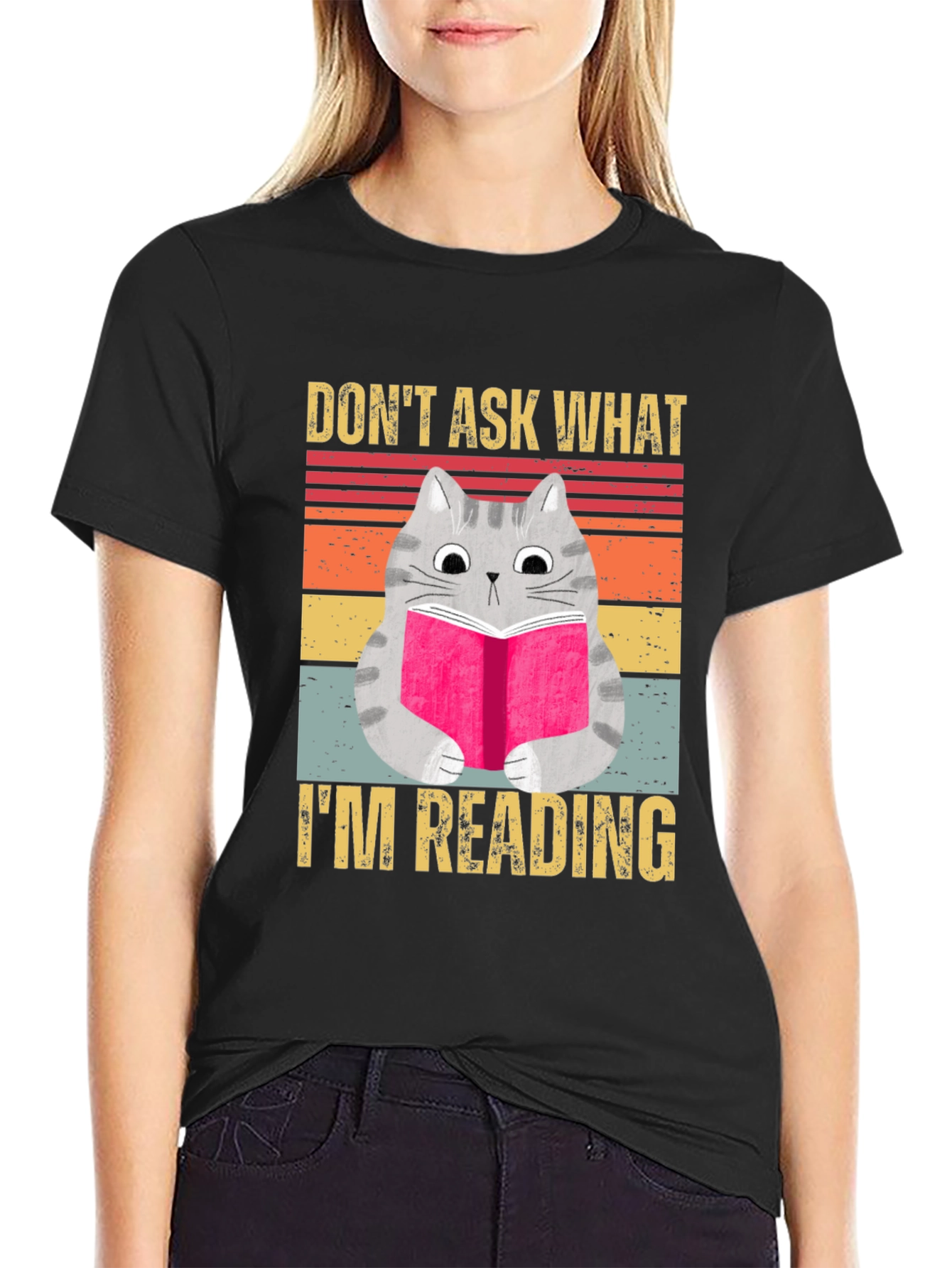 Dont Ask What Im Reading T-Shirt