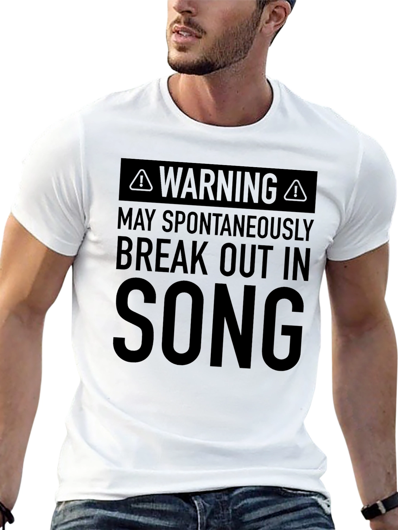Warning: May Spontaneously Break Out in Song T-Shirt