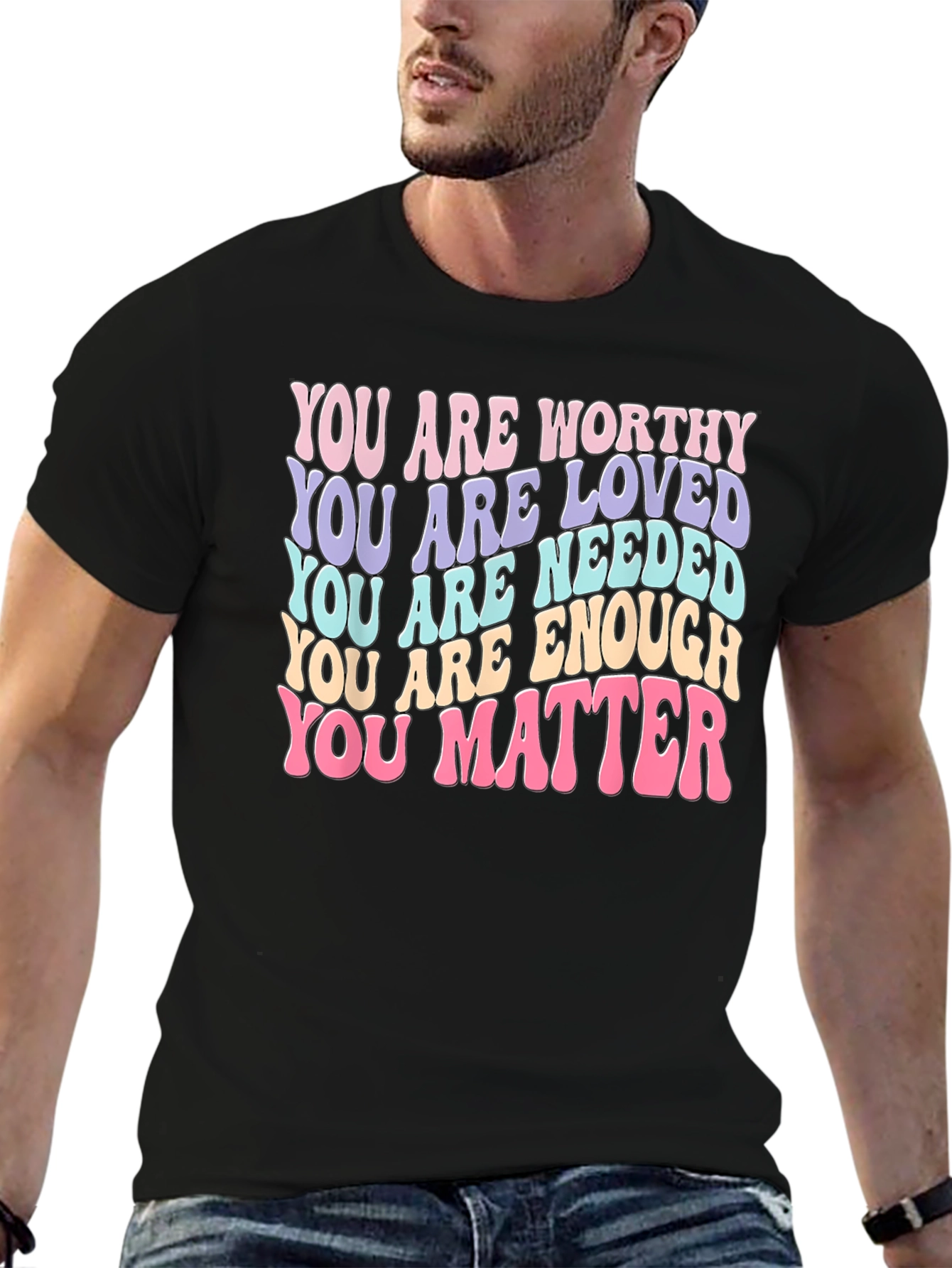 Positive Affirmations T-Shirt - You Matter