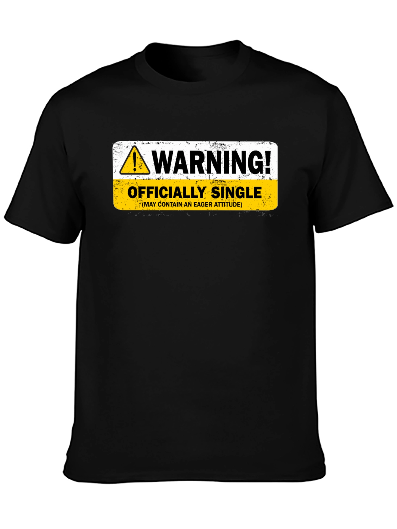 Warning Officially Single Black T-Shirt