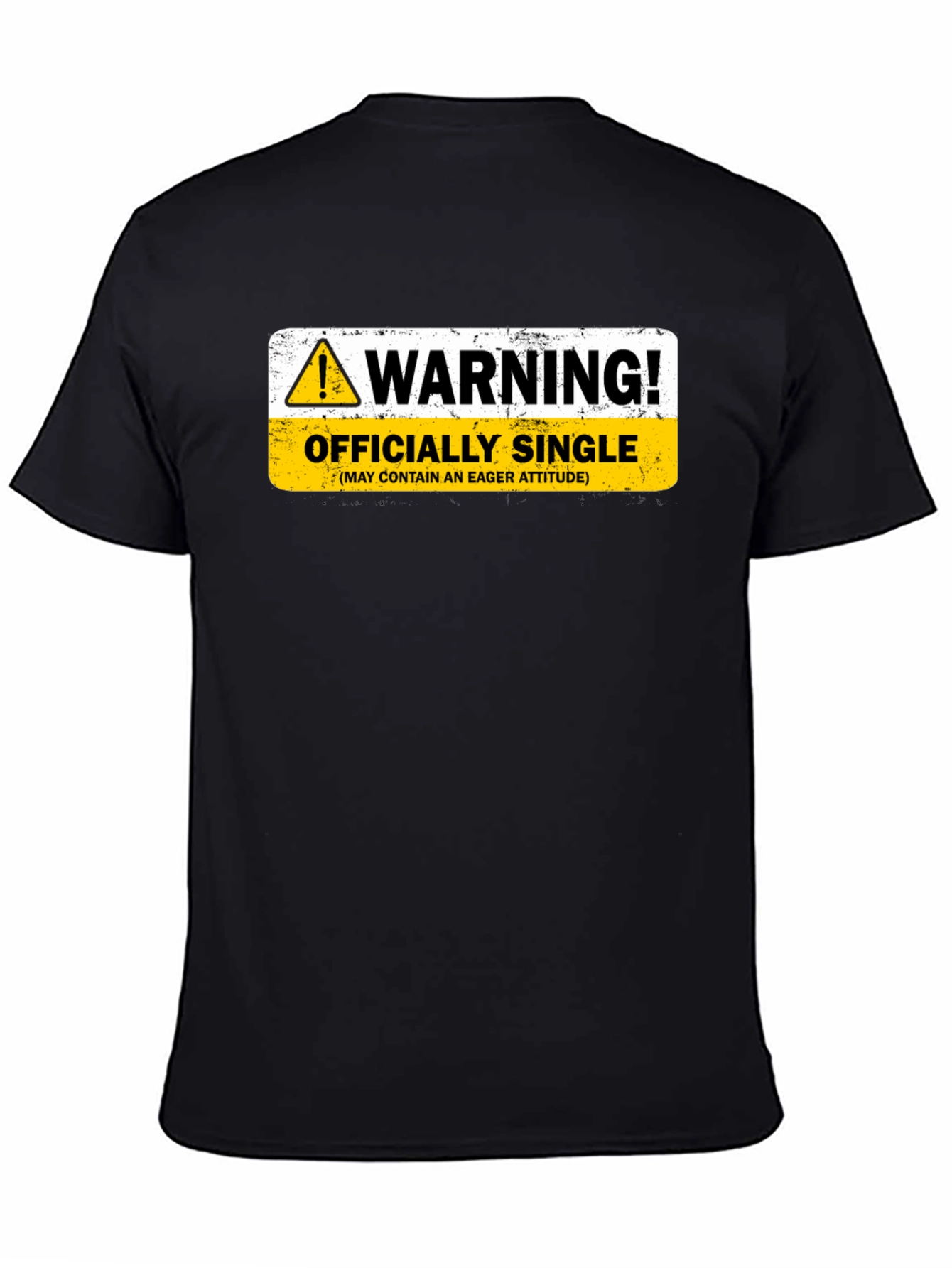 Warning Officially Single Black T-Shirt