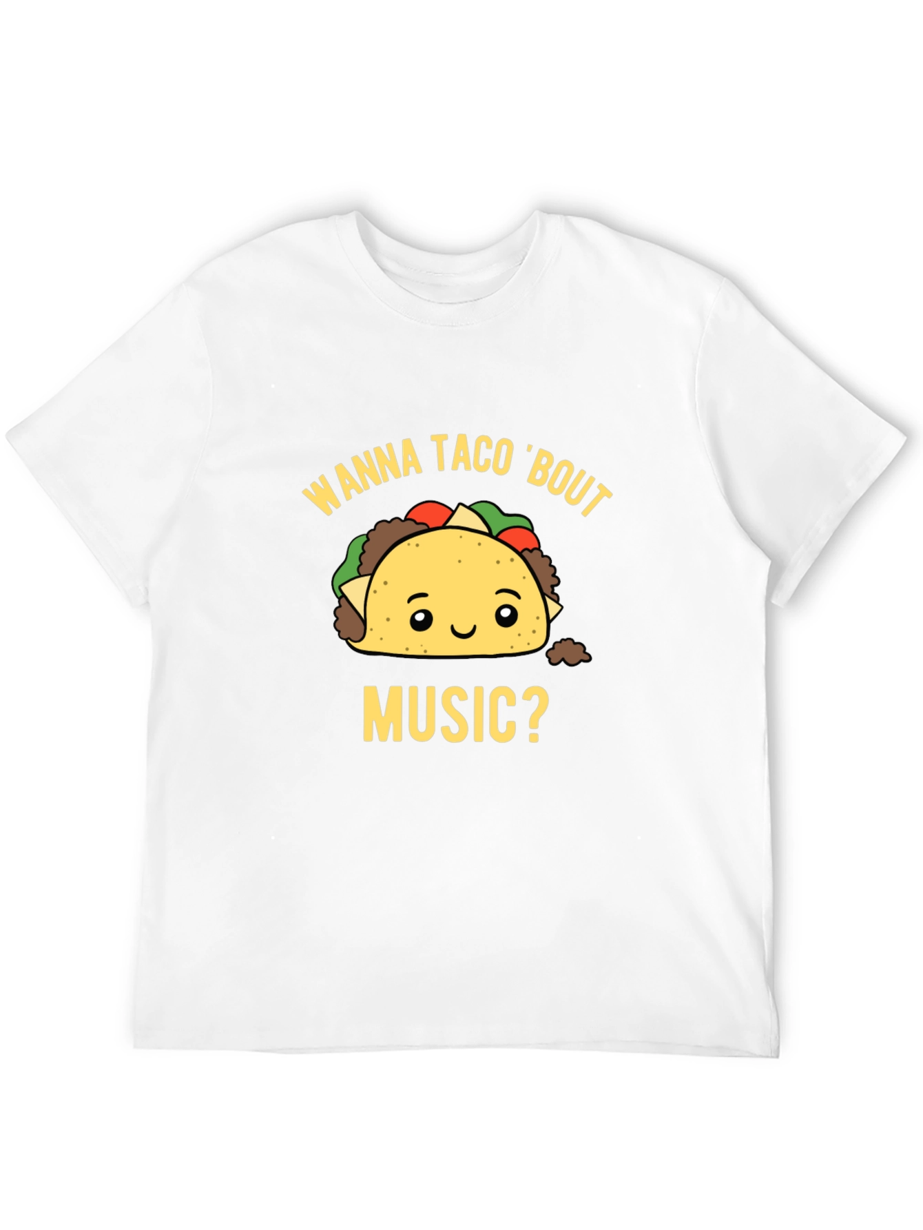 Wanna Taco Bout Music? Graphic T-Shirt