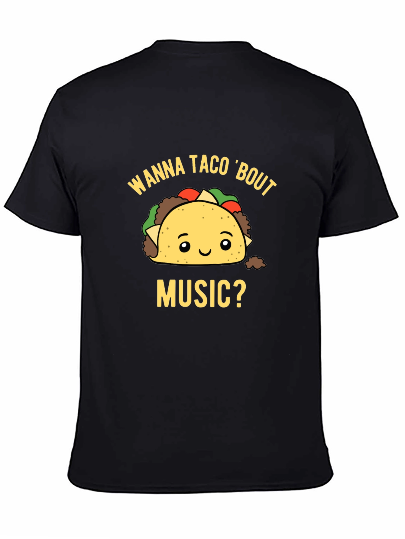 Wanna Taco Bout Music? Graphic T-Shirt