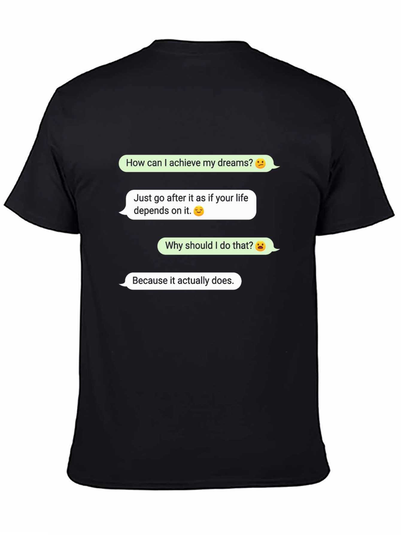 Motivational Text Message Black T-Shirt