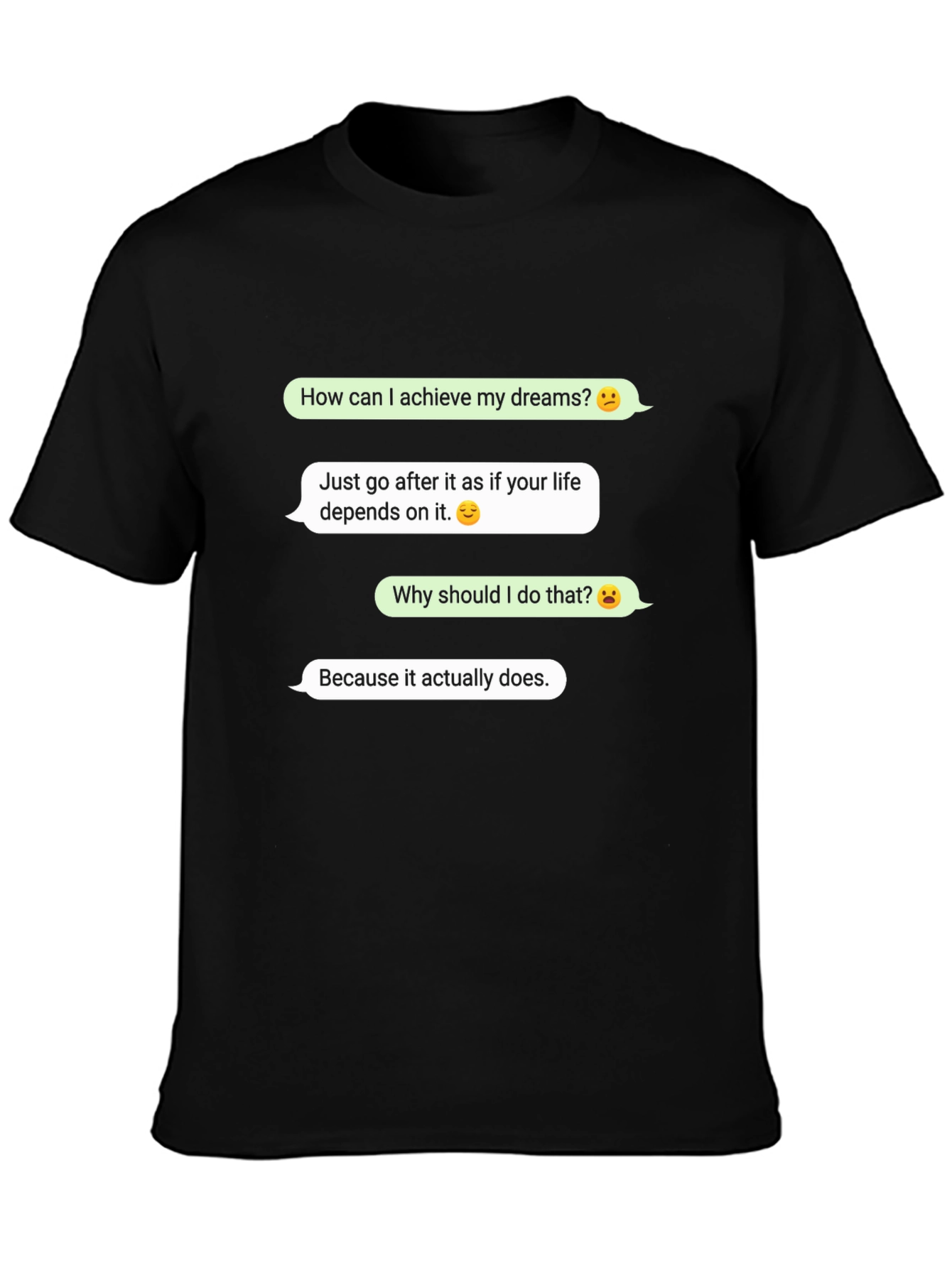 Motivational Text Message Black T-Shirt