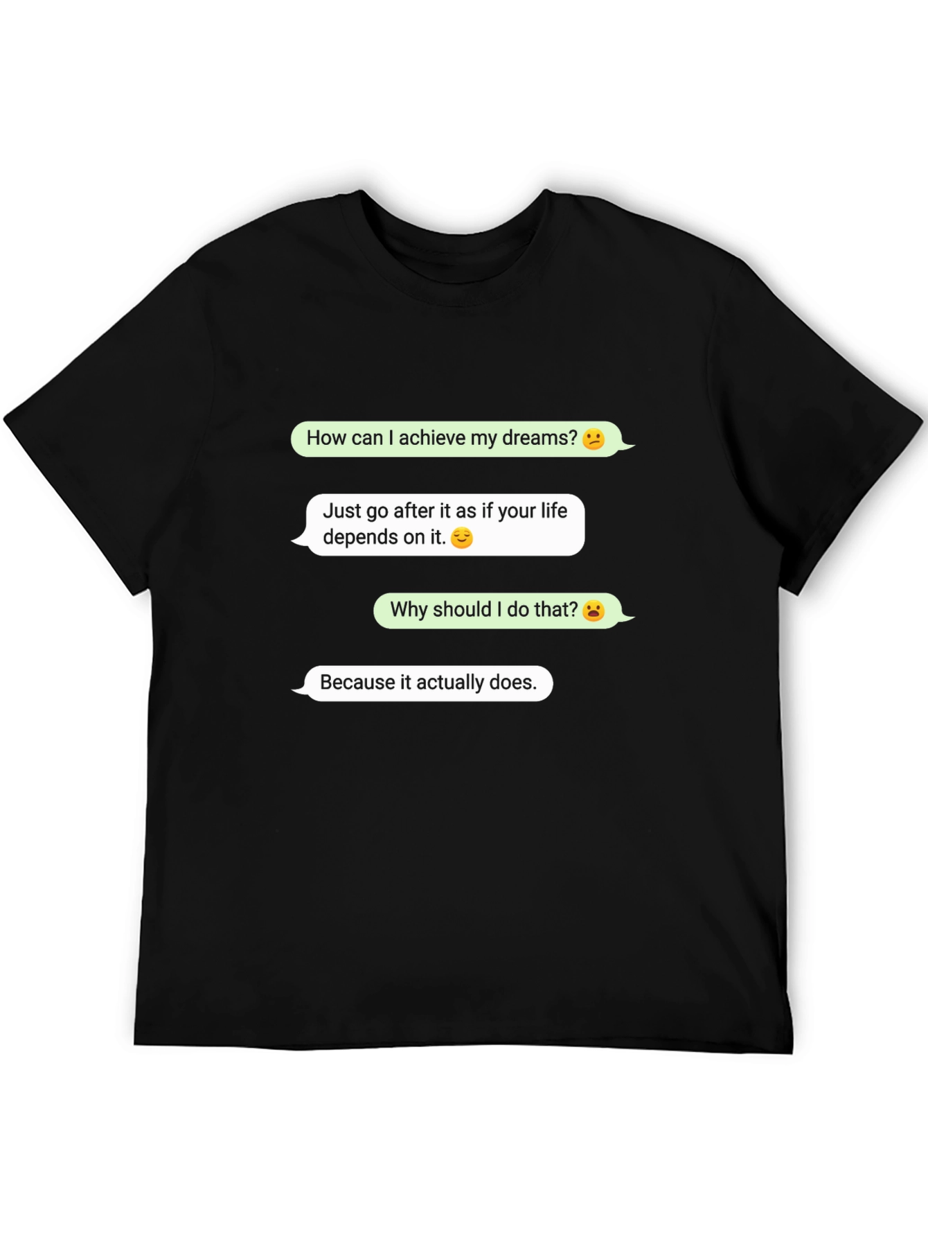 Motivational Text Message Black T-Shirt