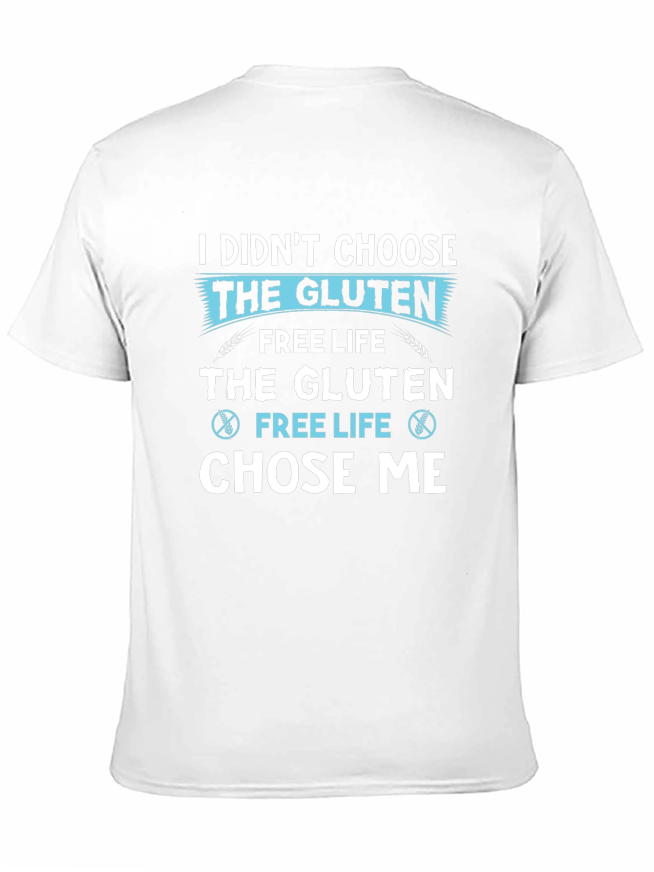 Gluten Free Life T-Shirt - Novelty Graphic Tee