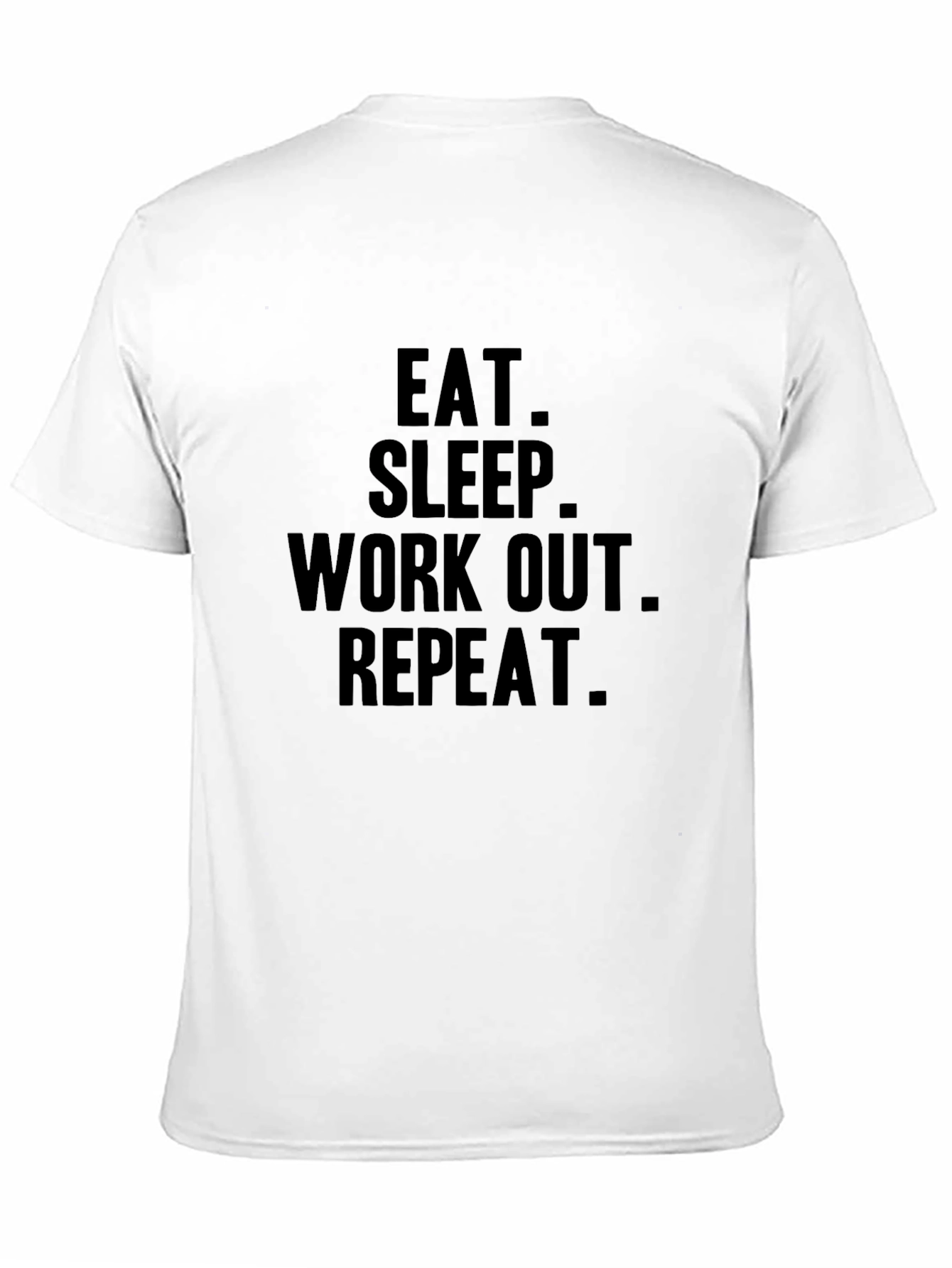 Eat Sleep Workout Repeat Graphic T-Shirt