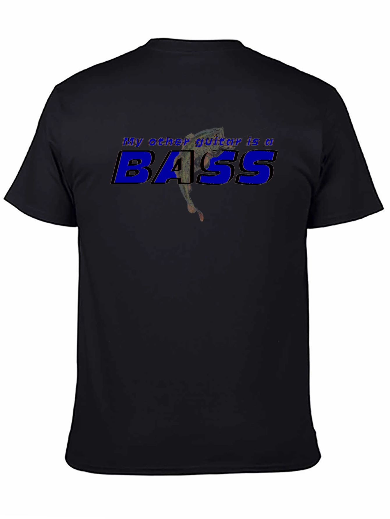My Other Guitar is a Bass Graphic T-Shirt