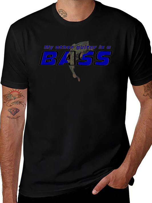 My Other Guitar is a Bass Graphic T-Shirt