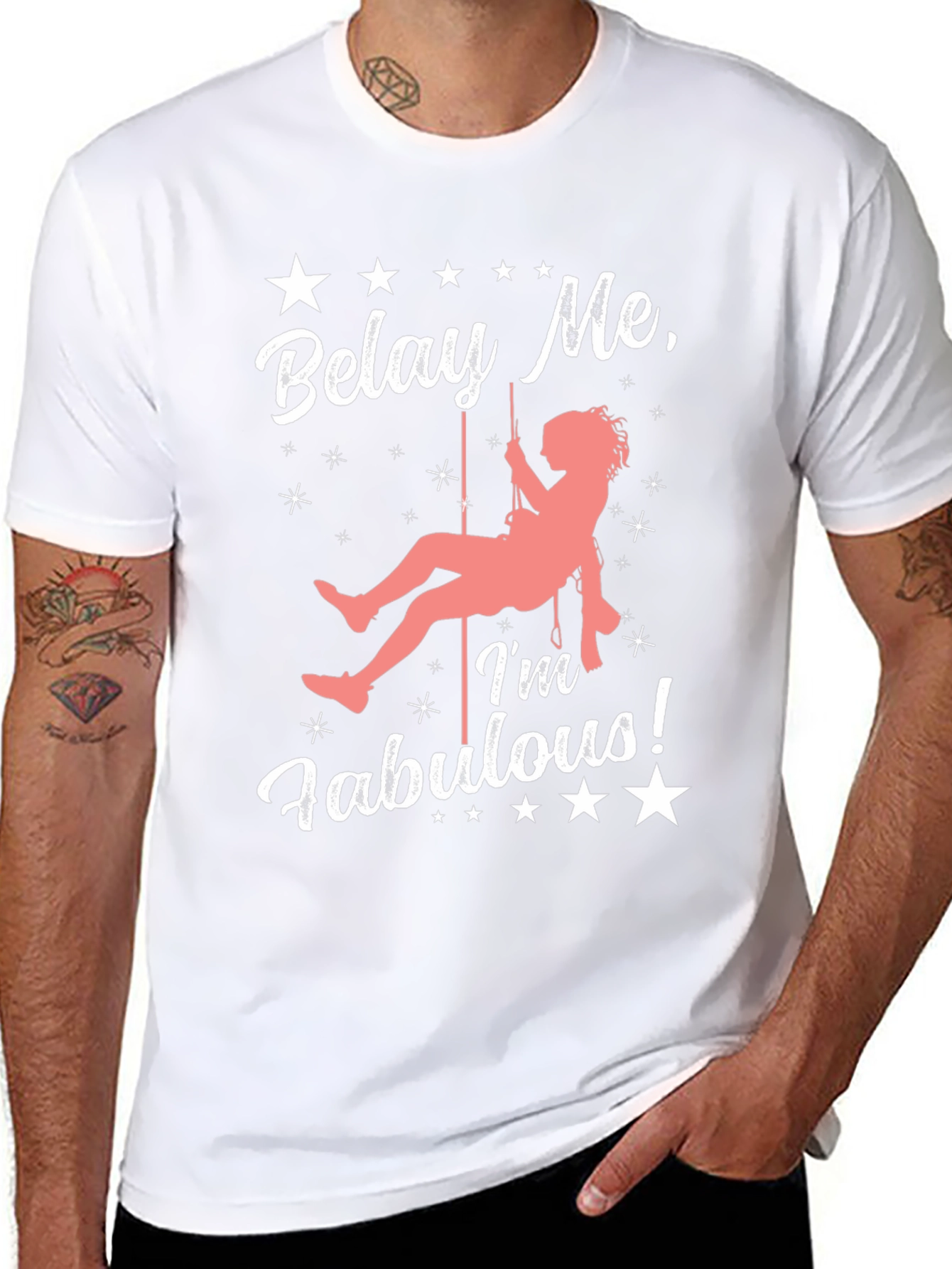Belay Me Im Fabulous Rock Climbing T-Shirt