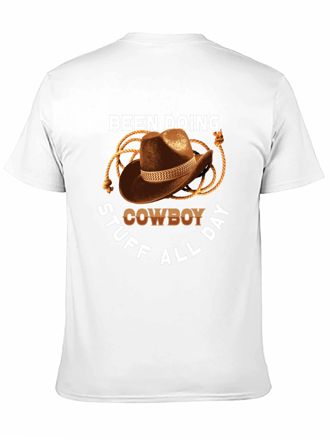 Cowboy T-Shirt: Doing Cowboy Stuff All Day Graphic Tee