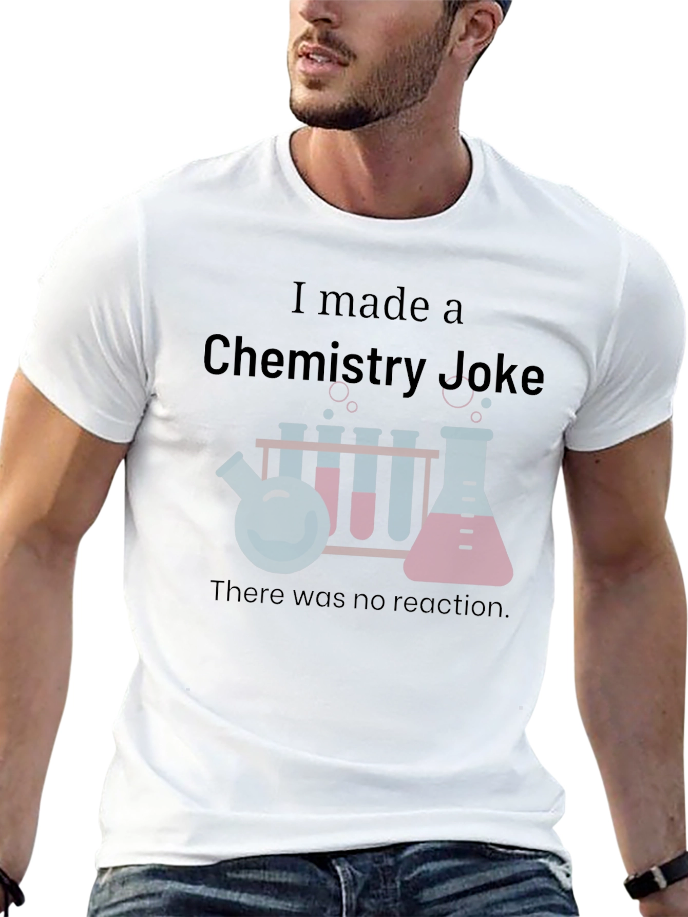 Chemistry Joke T-Shirt - Science Humor Tee