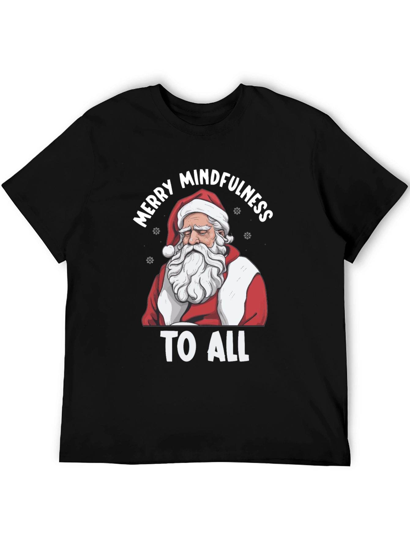 Mindful Santa T-Shirt - Merry Mindfulness To All