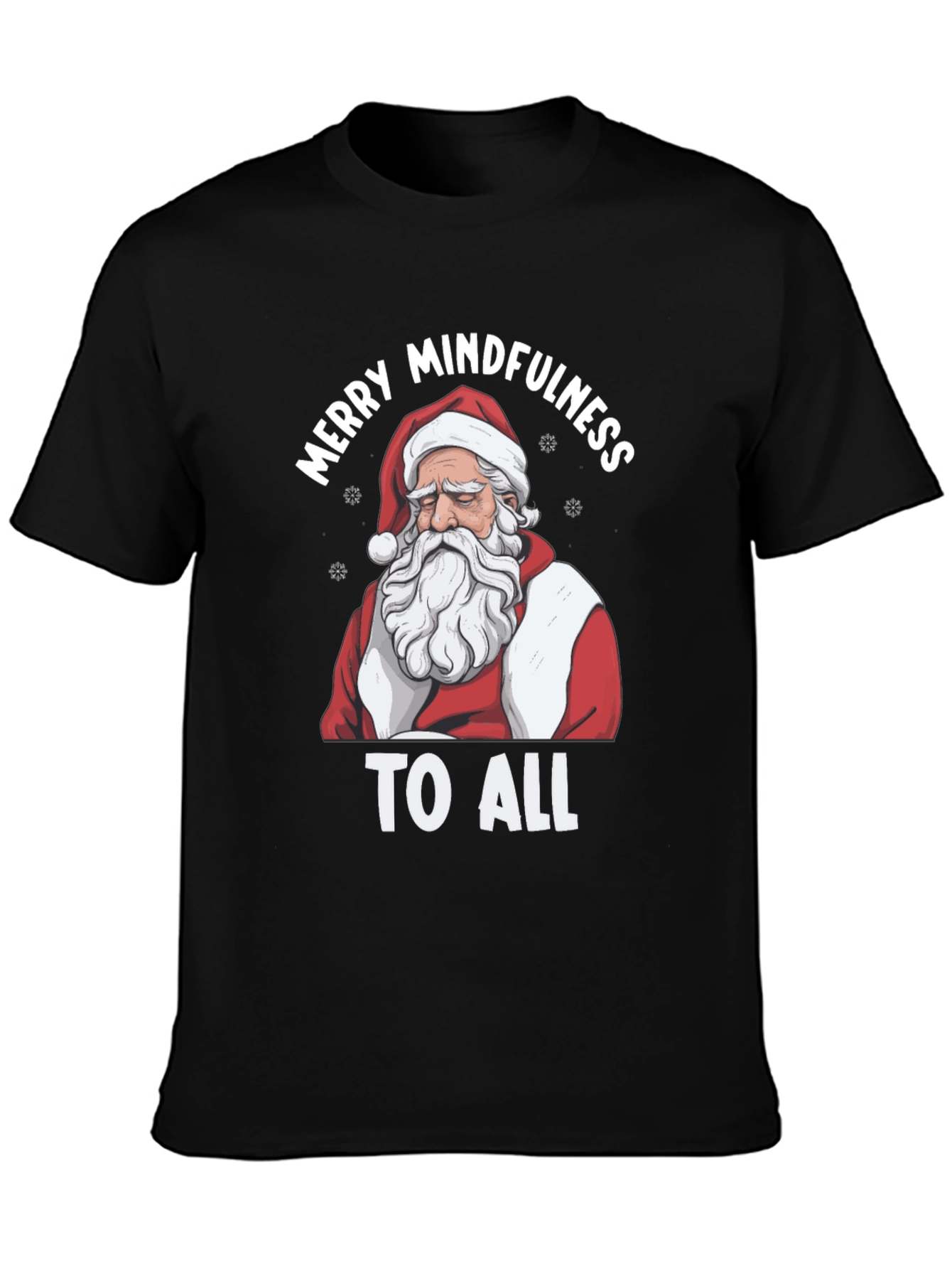 Mindful Santa T-Shirt - Merry Mindfulness To All
