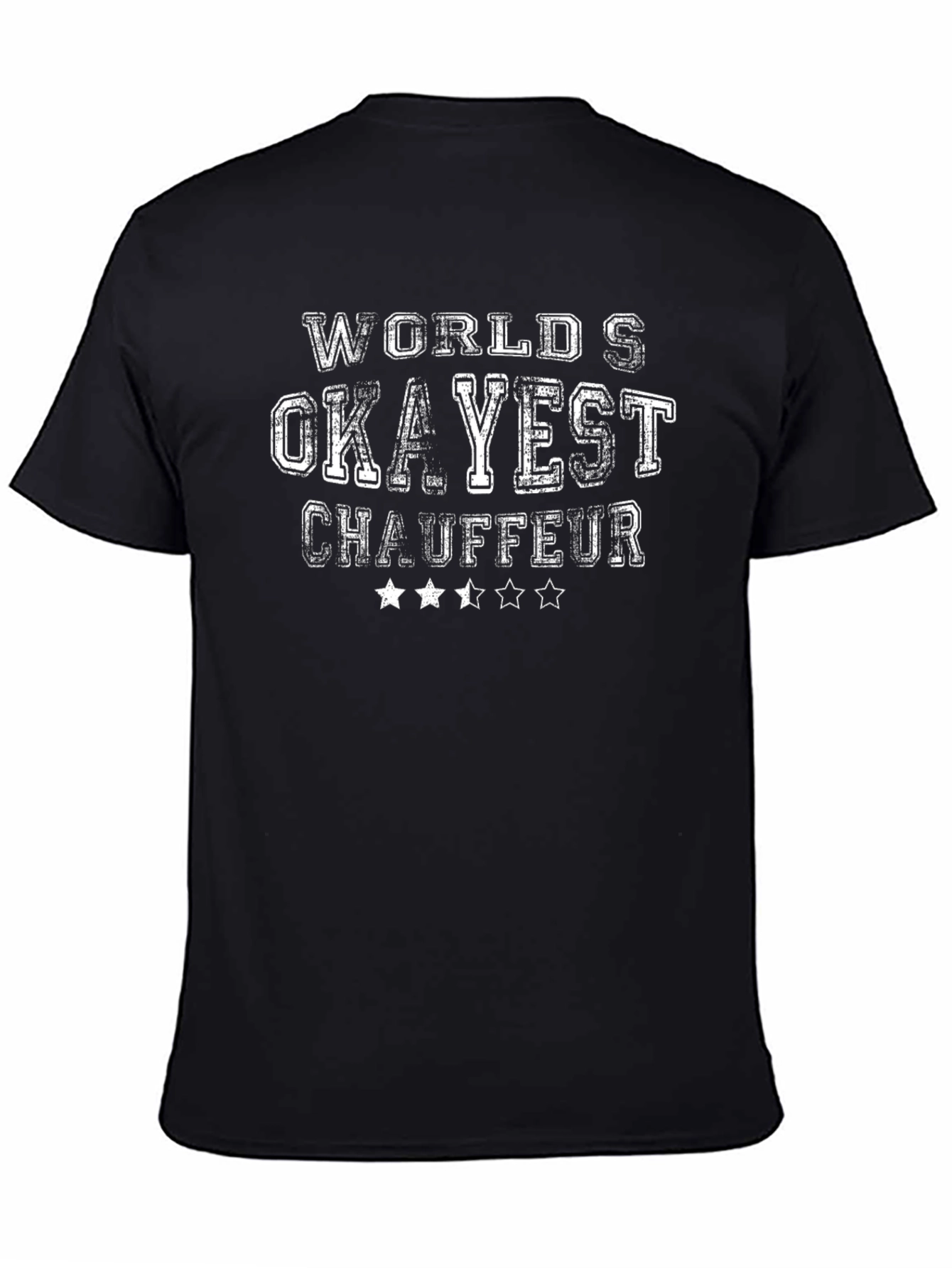 Worlds Okayest Chauffeur T-Shirt - Funny Driver Tee