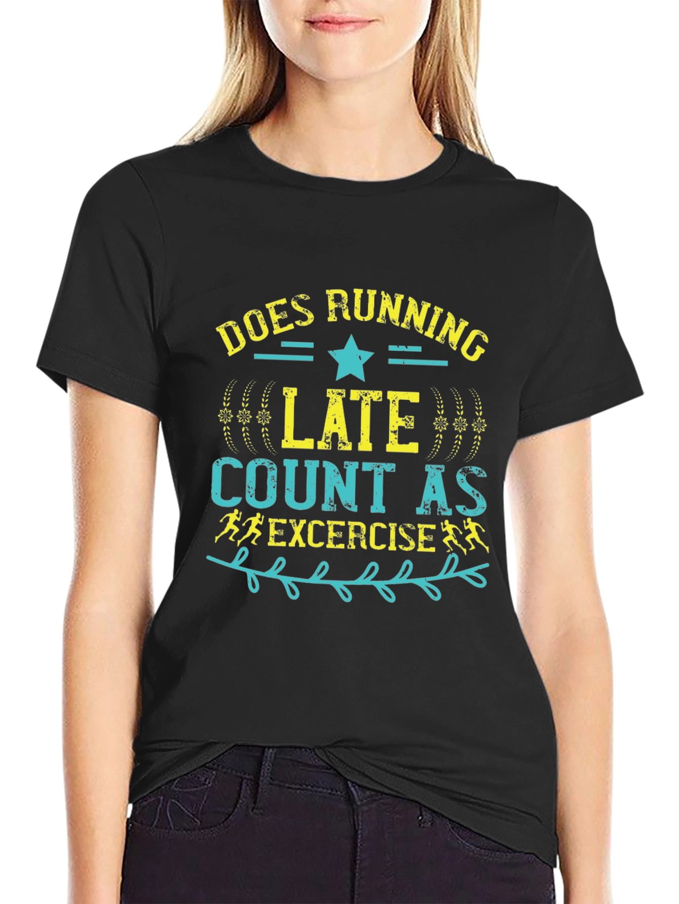 Does Running Late Count As Exercise Graphic Tee