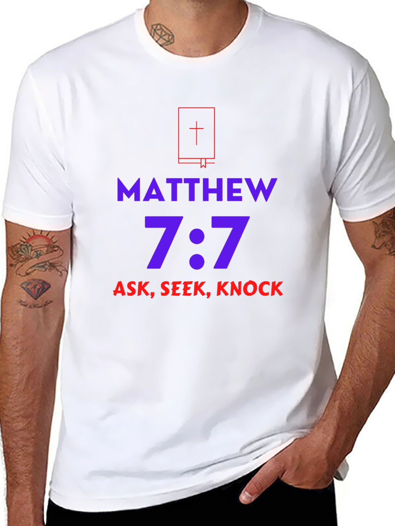 Matthew 7:7 Ask Seek Knock T-Shirt